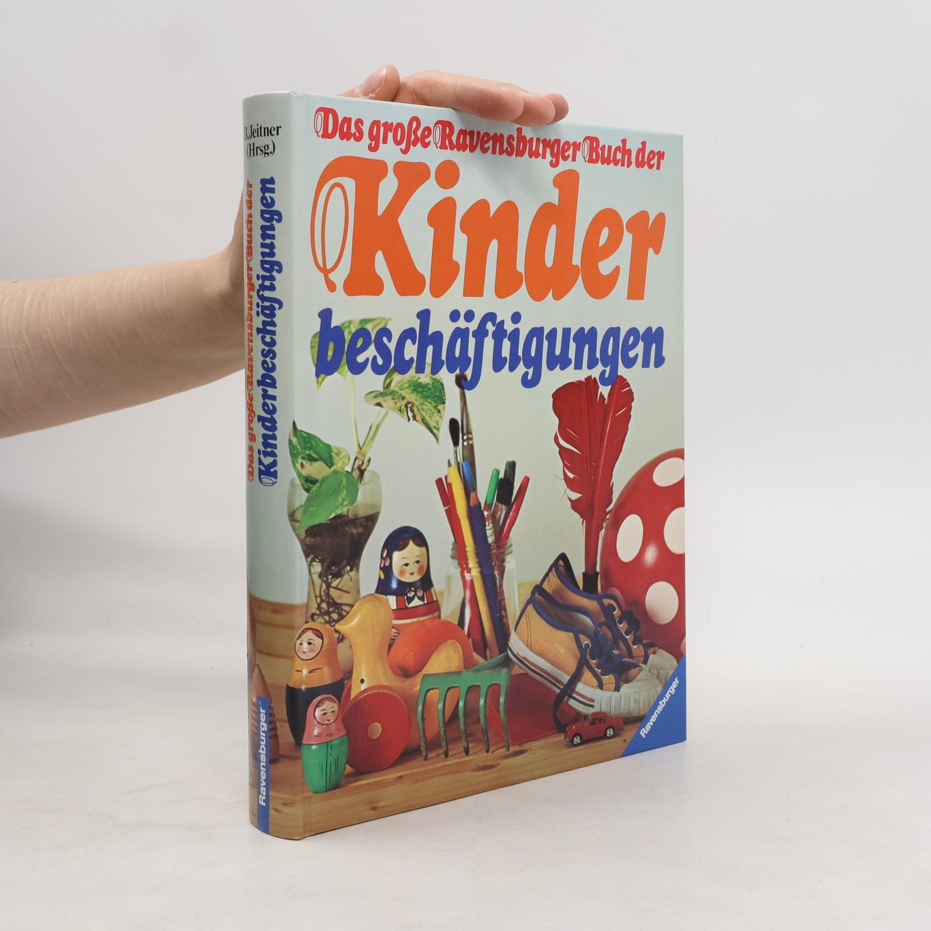 Das grosse Ravensburger Buch der Kinderbeschäftigungen