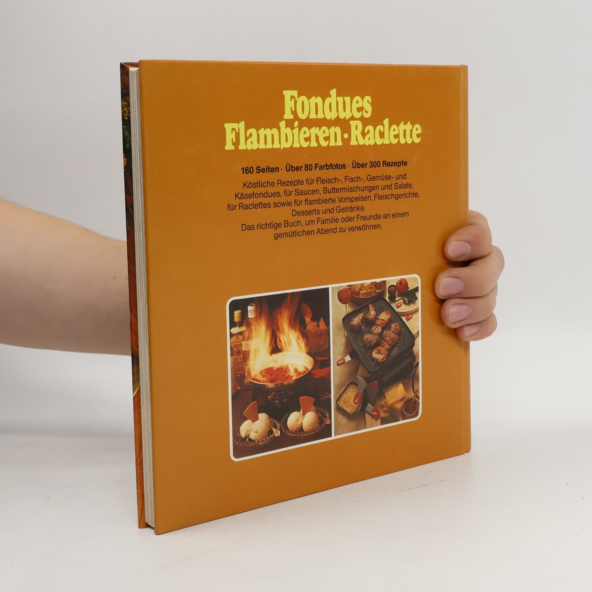 Autorenkollektiv Fondues, Flambieren, Raclette