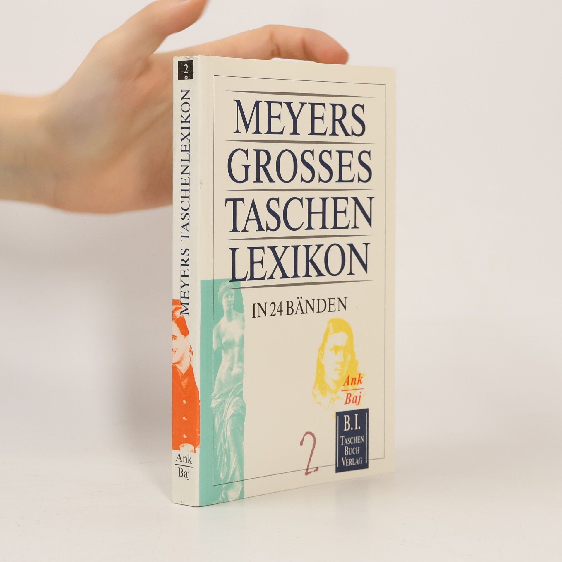 Meyers grosses Taschenlexikon : in 24 Bänden. Bd. 2., Ank-Baj