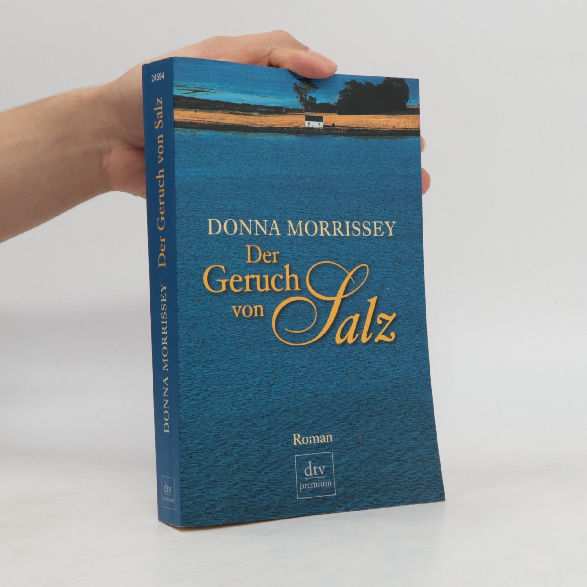 Donna Morrissey Der Geruch von Salz
