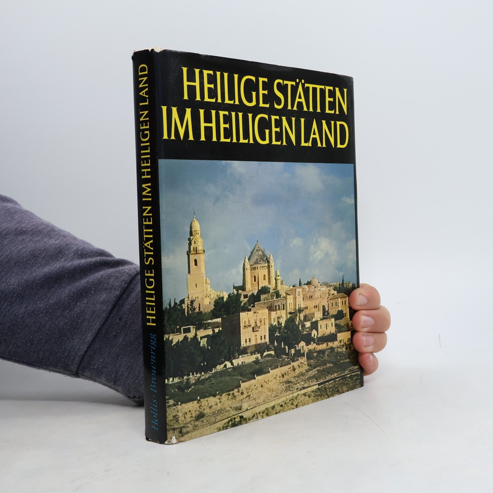 Kolektiv autorů Heilige Stätten im Heiligen Land