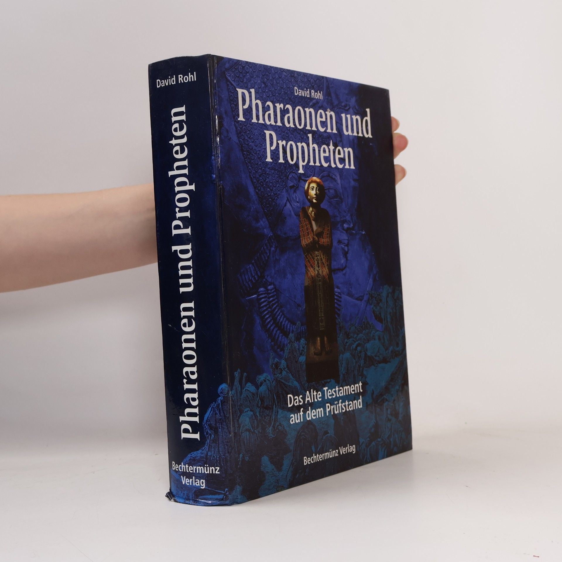 Pharaonen und Propheten