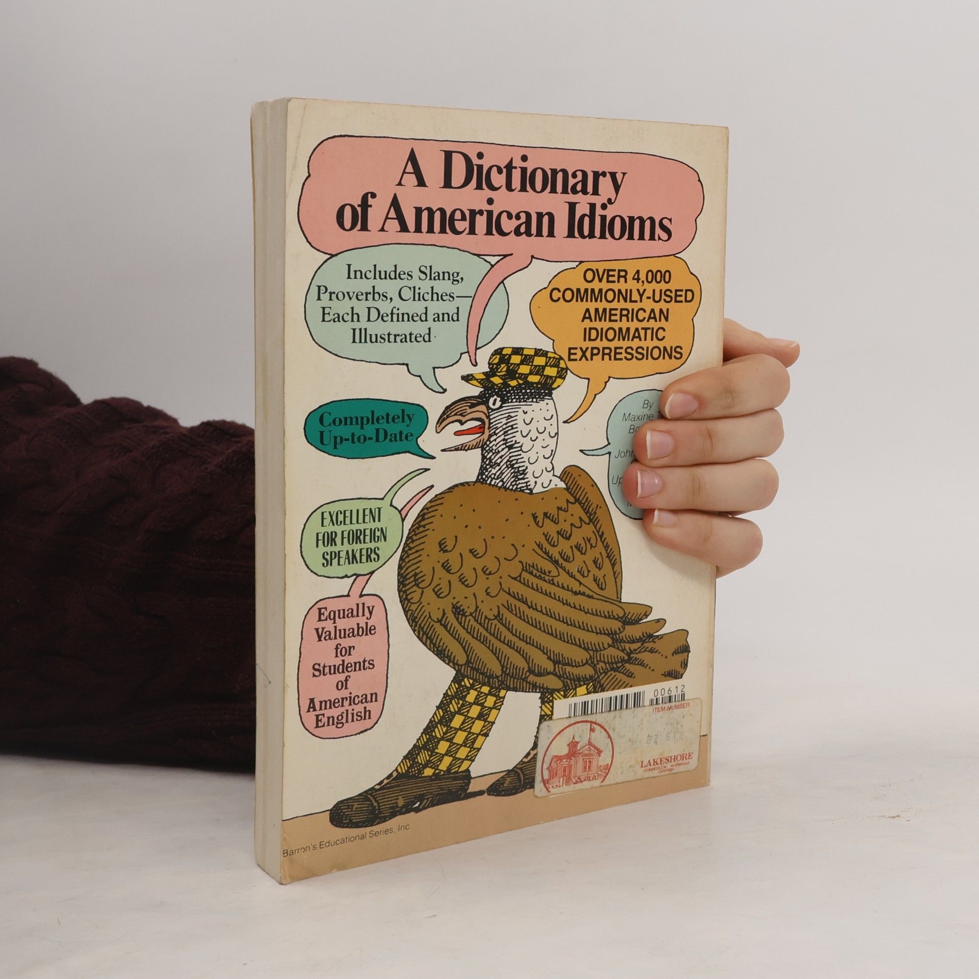 Maxine Tull Boatner A Dictionary of American Idioms