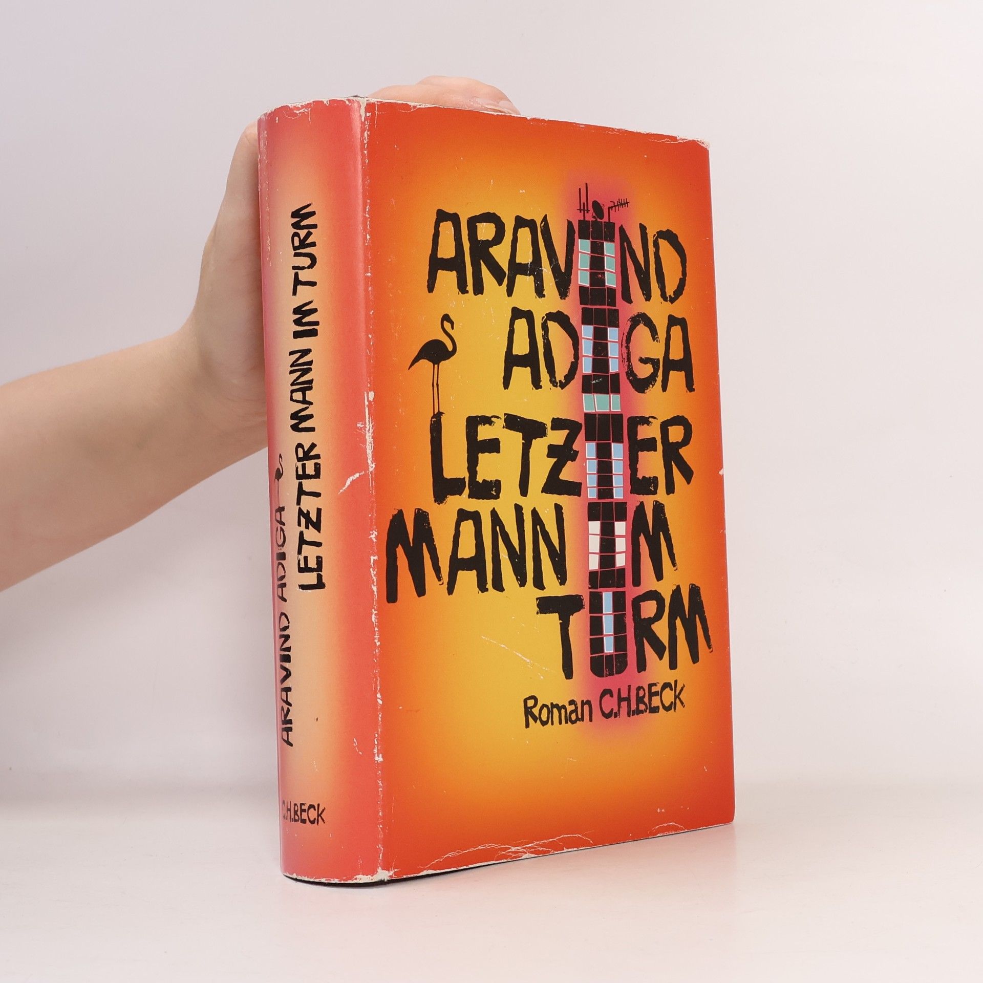 Aravind Adiga Letzter Mann im Turm
