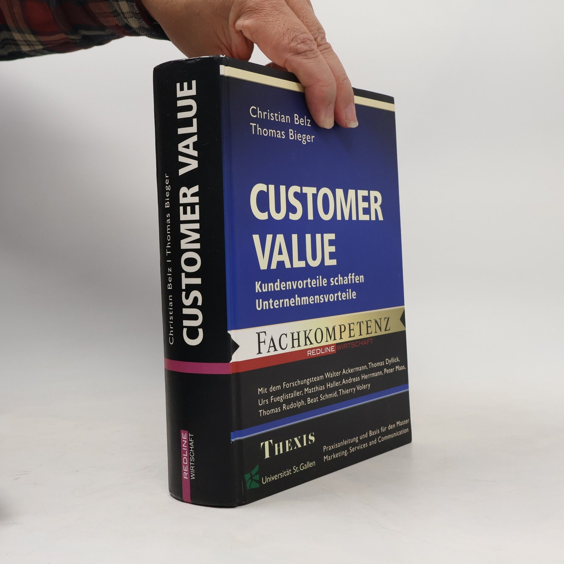 Customer Value. Kundenvorteile schaffen Unternehmensvorteile