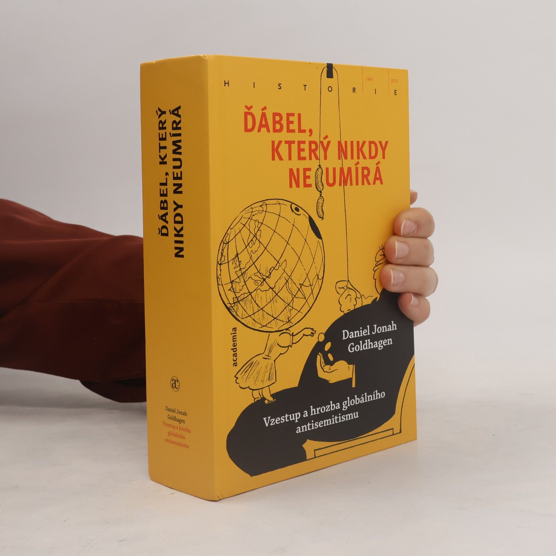 Ďábel, který nikdy neumírá: Vzestup a hrozba globálního antisemitismu