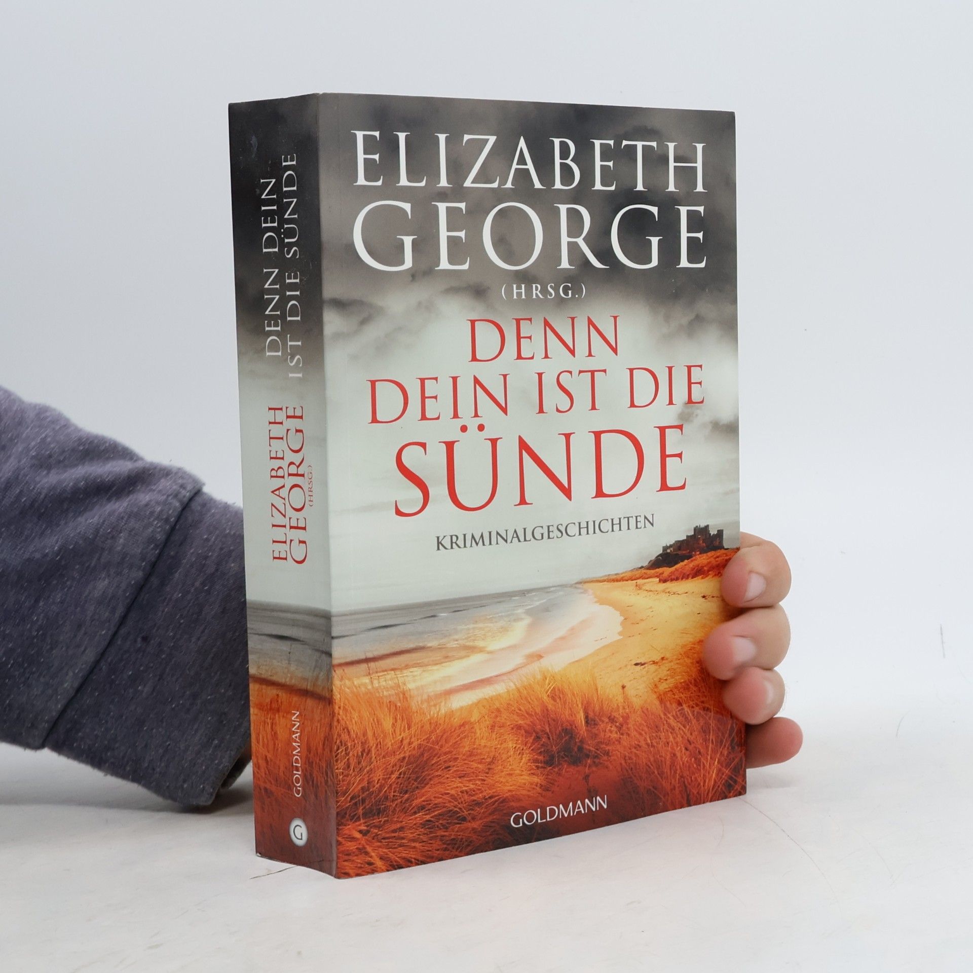 Elizabeth George Denn dein ist die Sünde