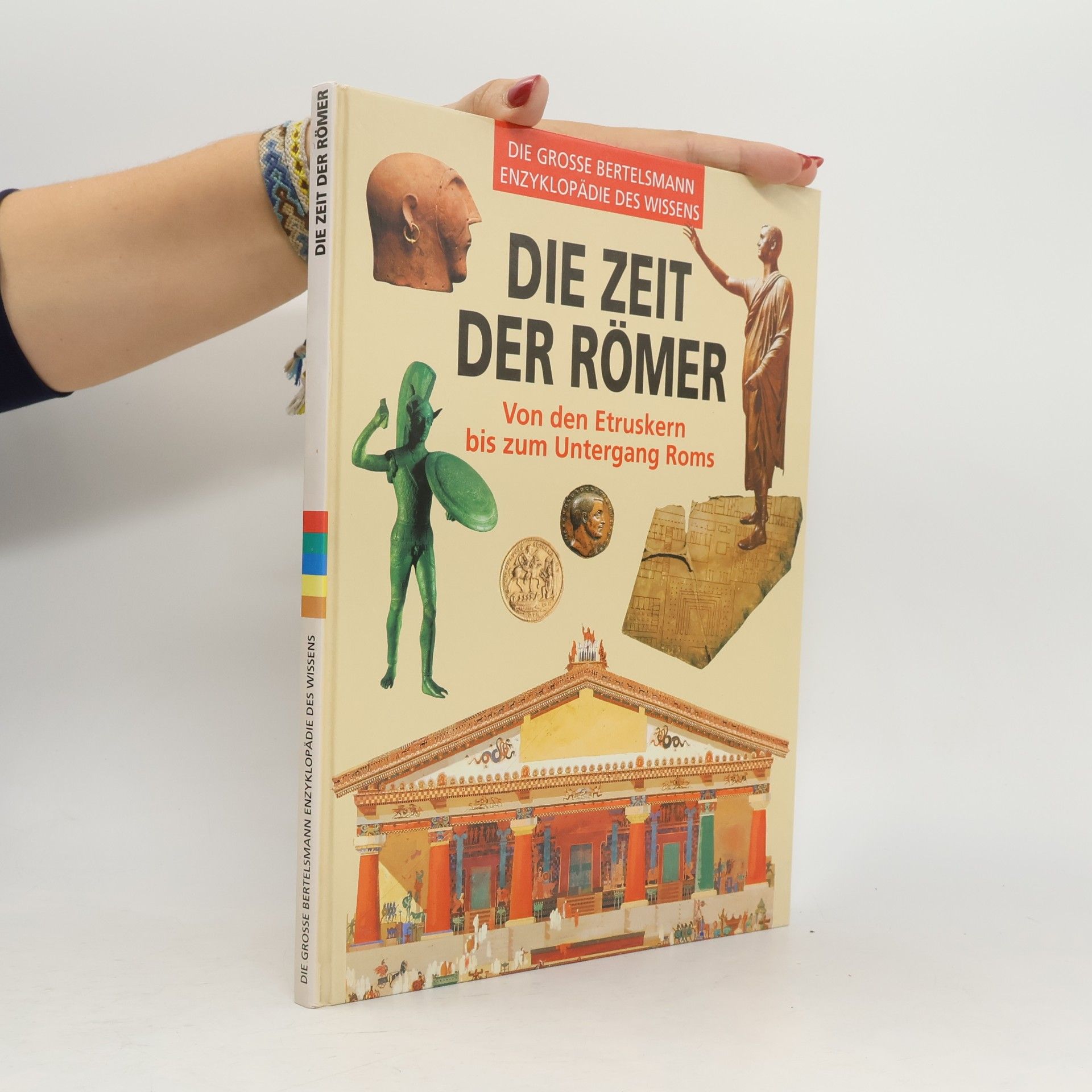 Autorenkollektiv Die Zeit der Römer