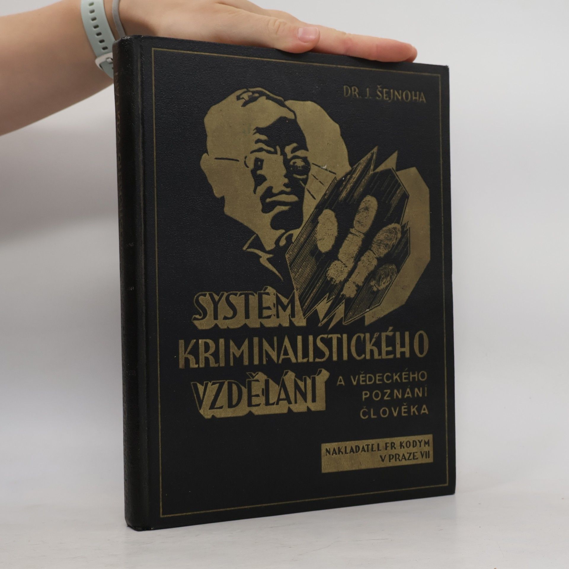 System vědeckého poznání člověka a kriminalistického vzdělání : patologická psychologie