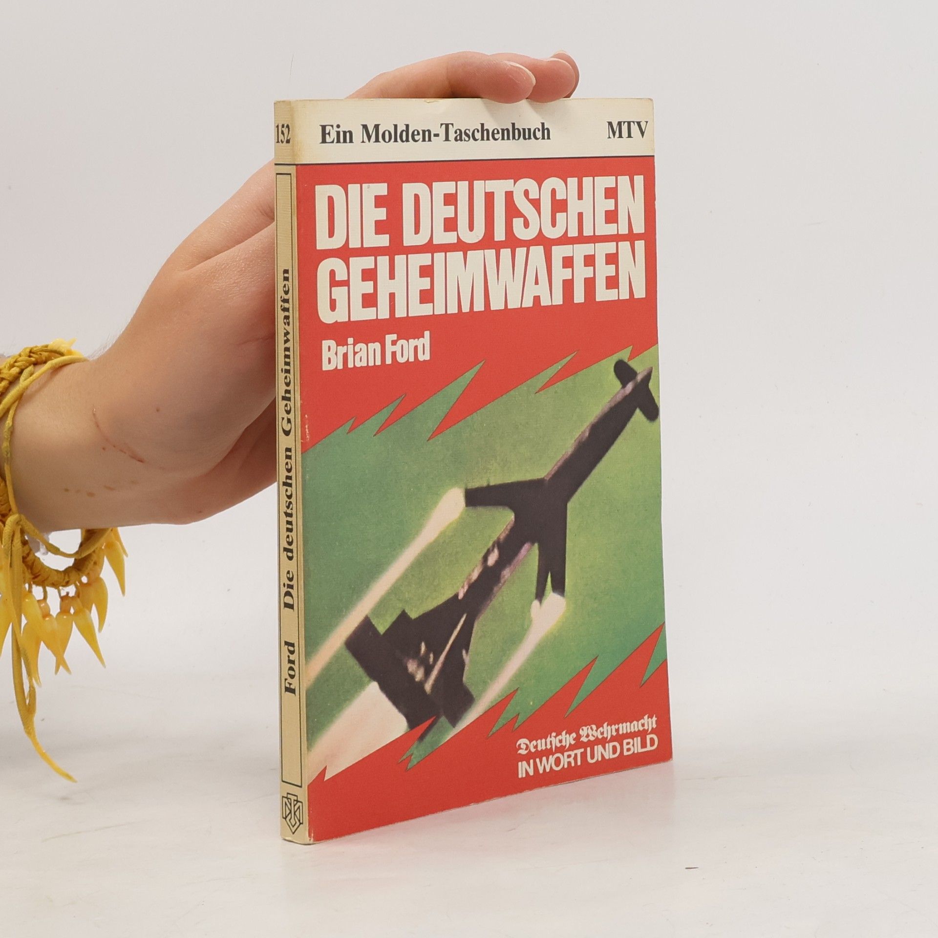 Brian J. Ford Die deutschen Geheimwaffen