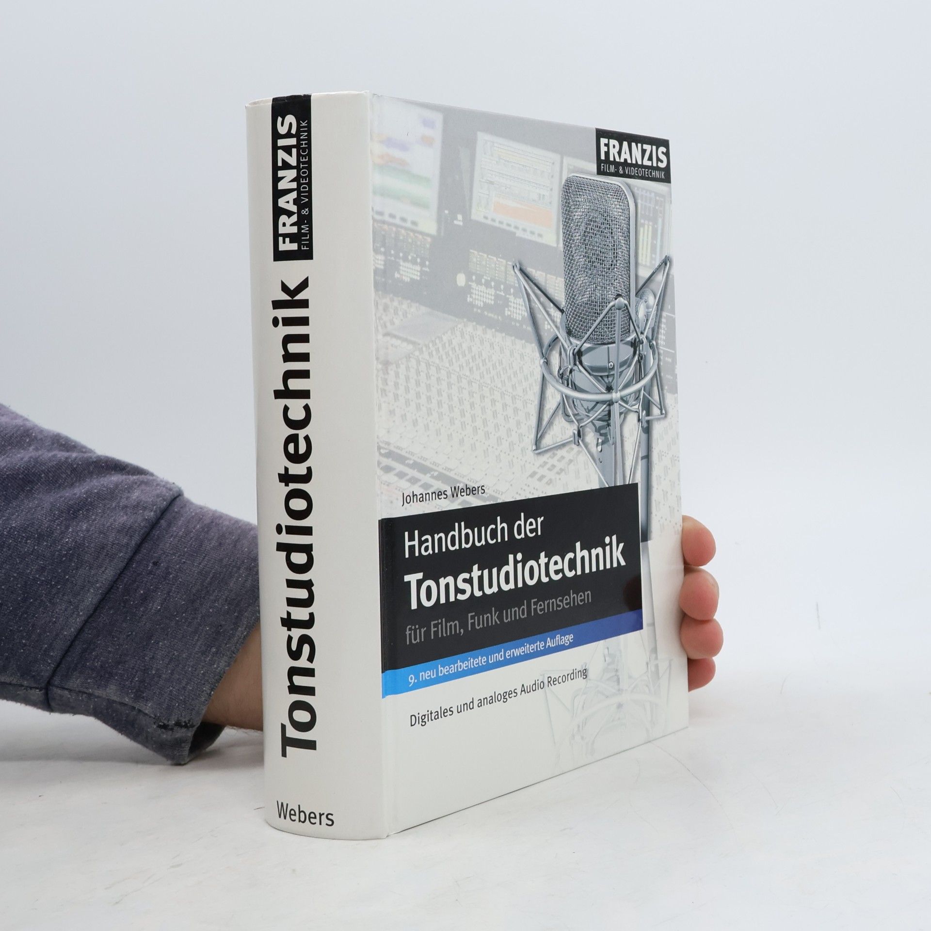 Handbuch der Tonstudiotechnik. Für Film, Funk und Fernsehen – Digitales und analoges Audio Recording