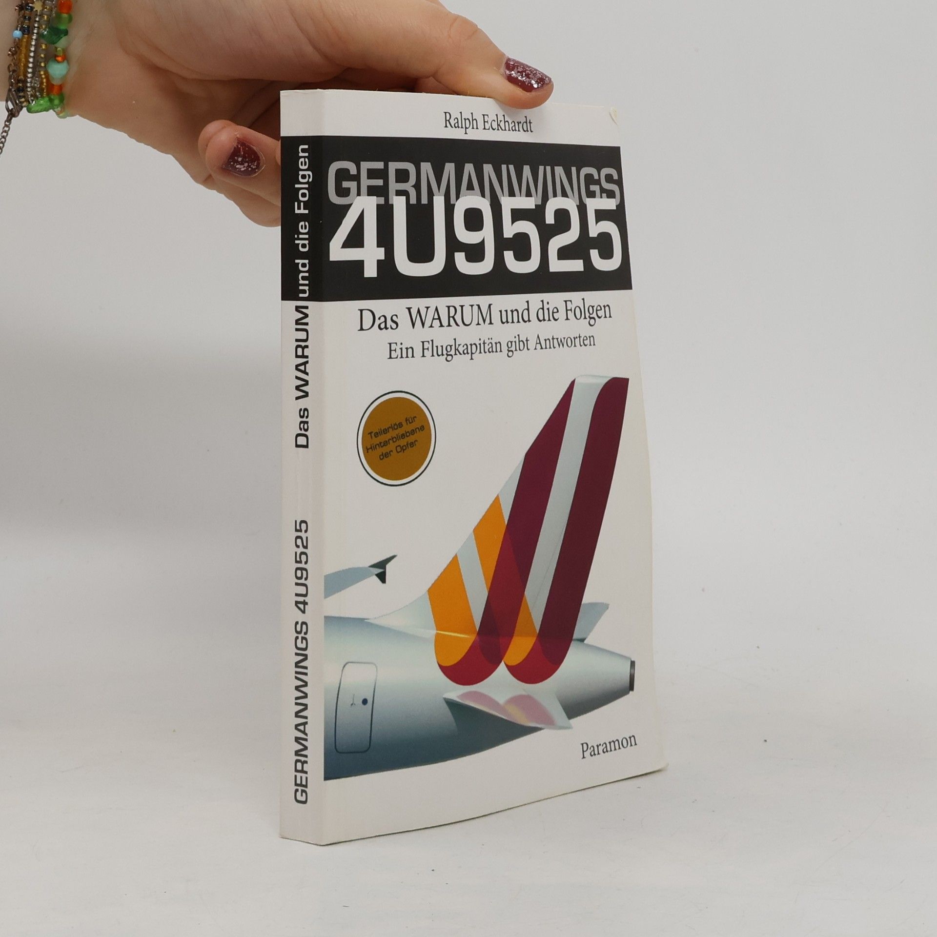 Ralph Eckhardt Germanwings 4U9525 – Das Warum und die Folgen