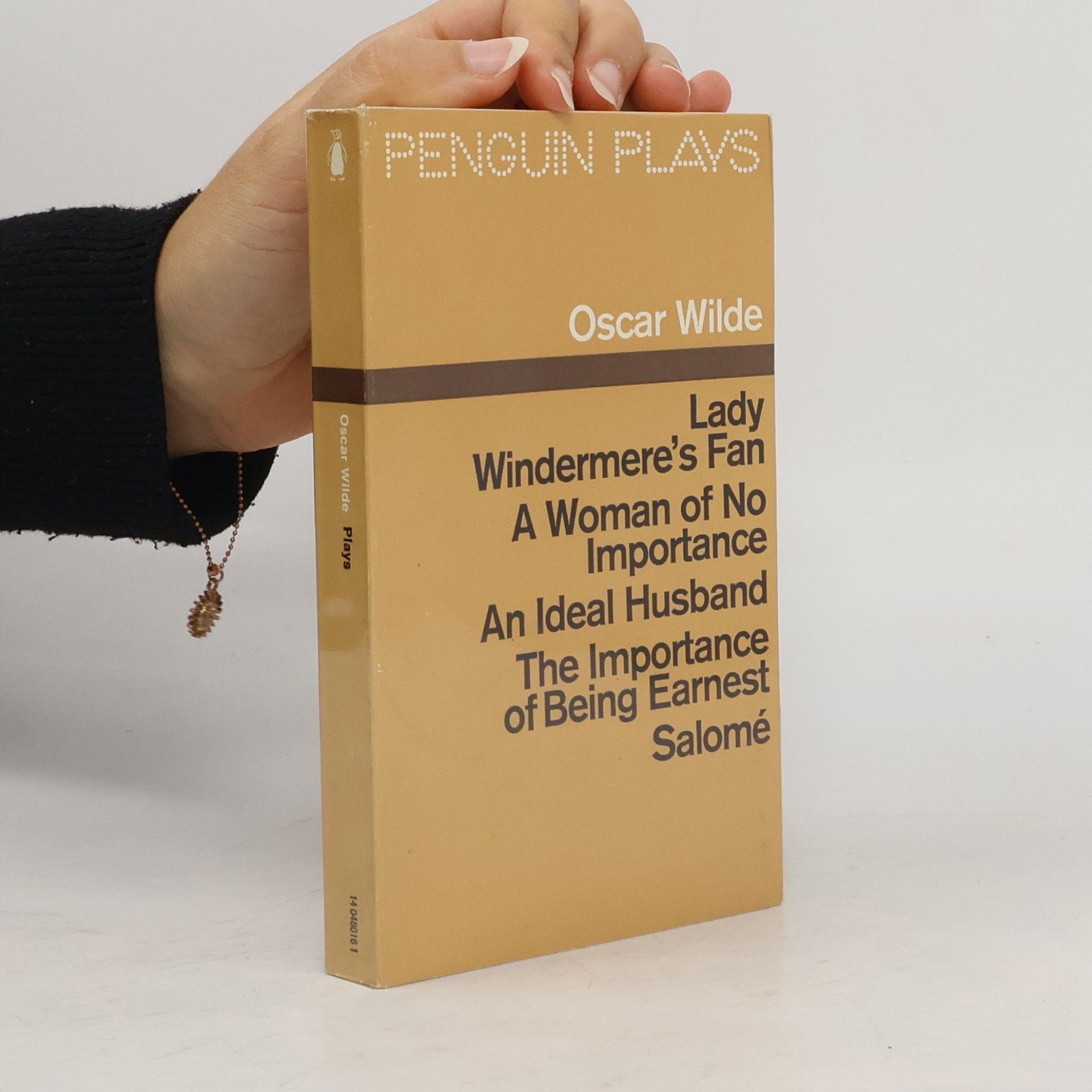 Oscar Wilde Lady Windermere's Fan. A Woman of No Importance. An Ideal Husband. The Importance of Being Earnest. Salomé