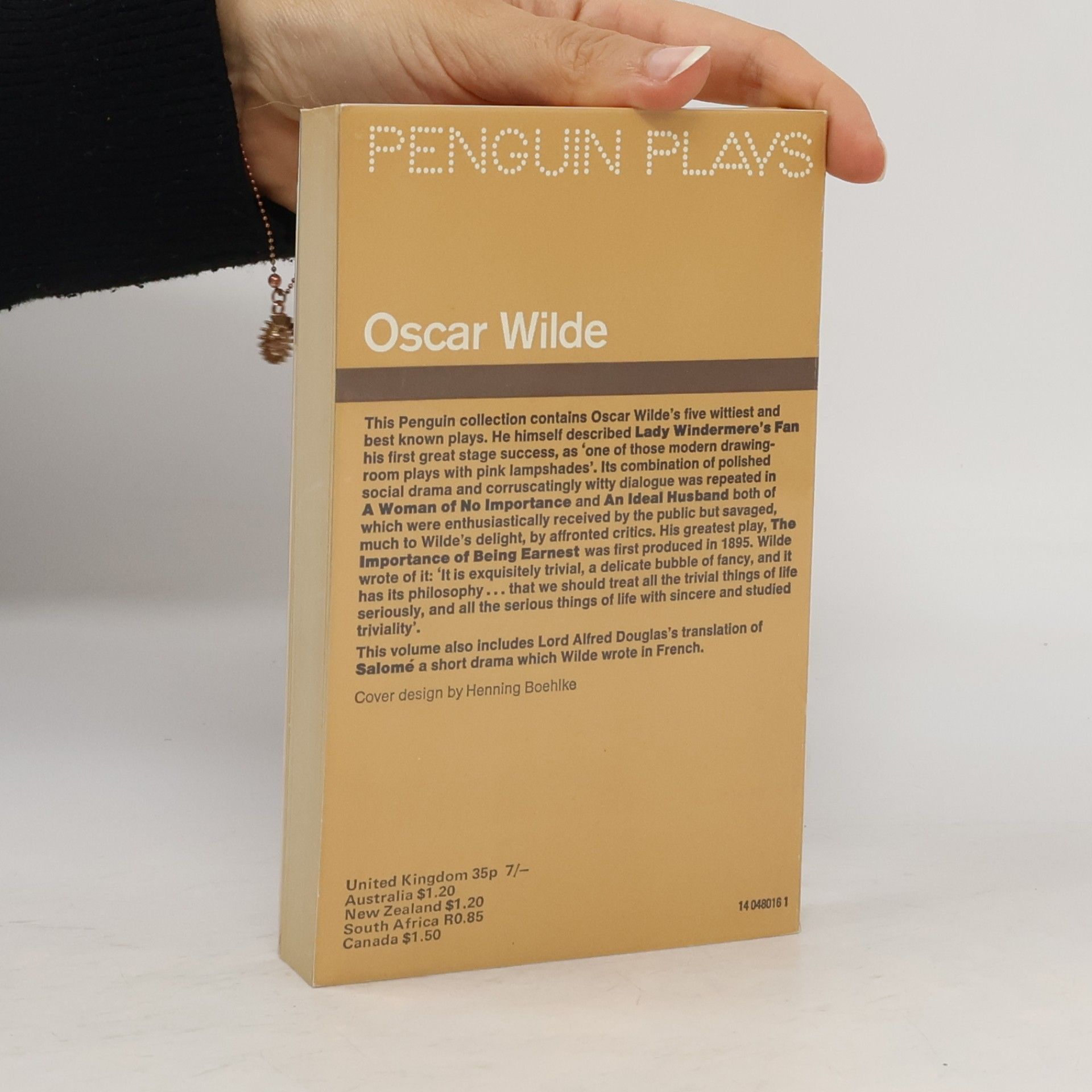 Oscar Wilde Lady Windermere's Fan. A Woman of No Importance. An Ideal Husband. The Importance of Being Earnest. Salomé