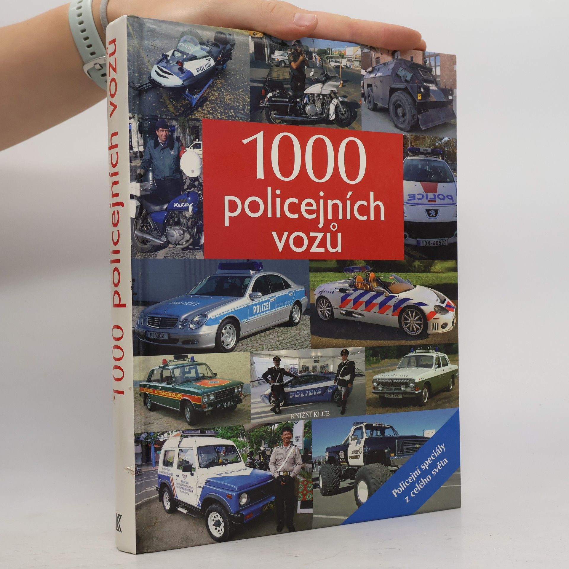 1000 policejních vozů. Policejní speciály z celého světa