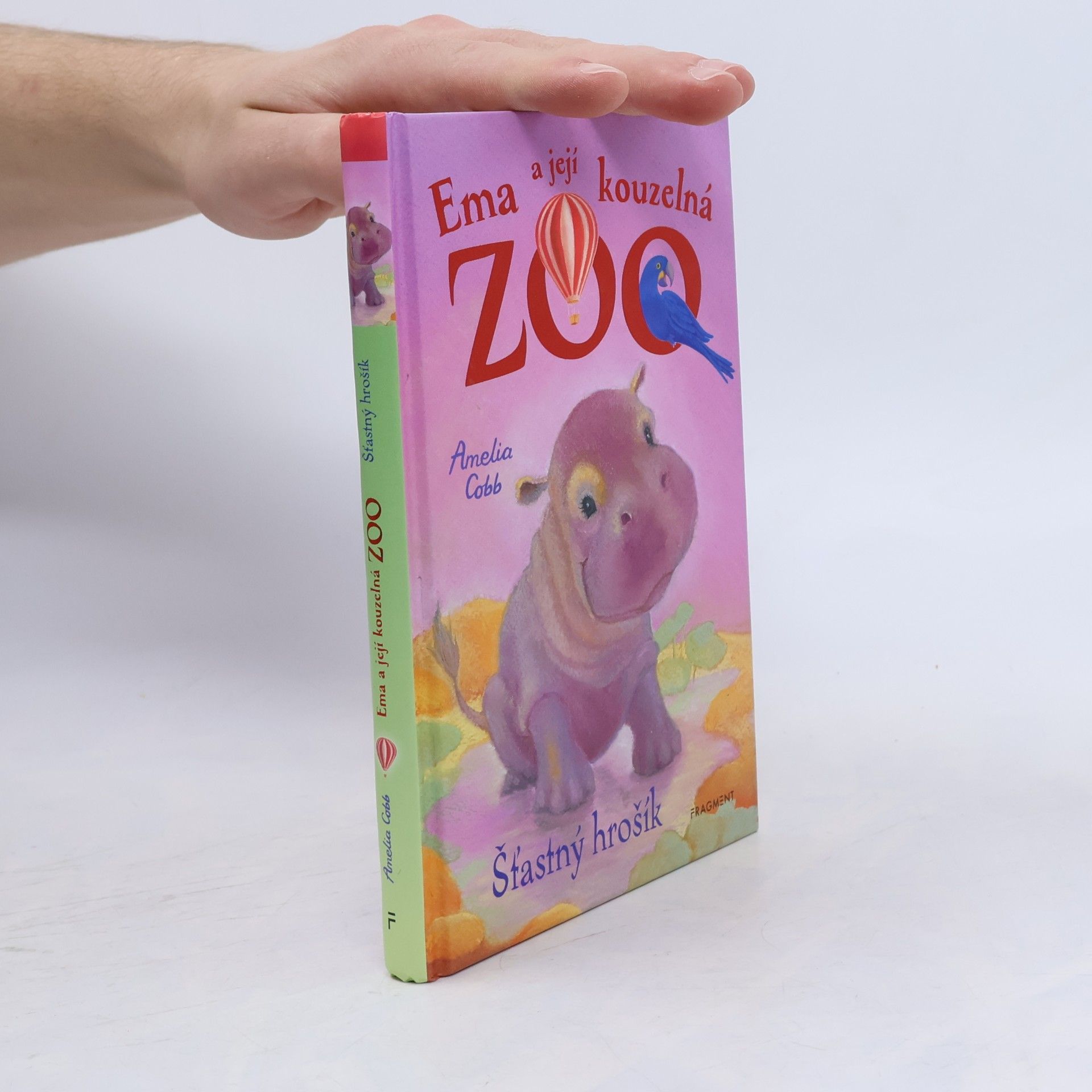 Eva Brožová Ema a její kouzelná zoo. Šťastný hrošík