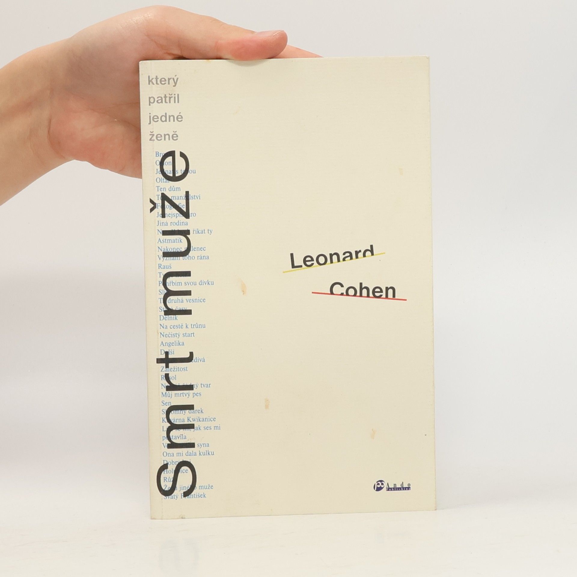 Leonard Cohen Smrt muže, který patřil jedné ženě