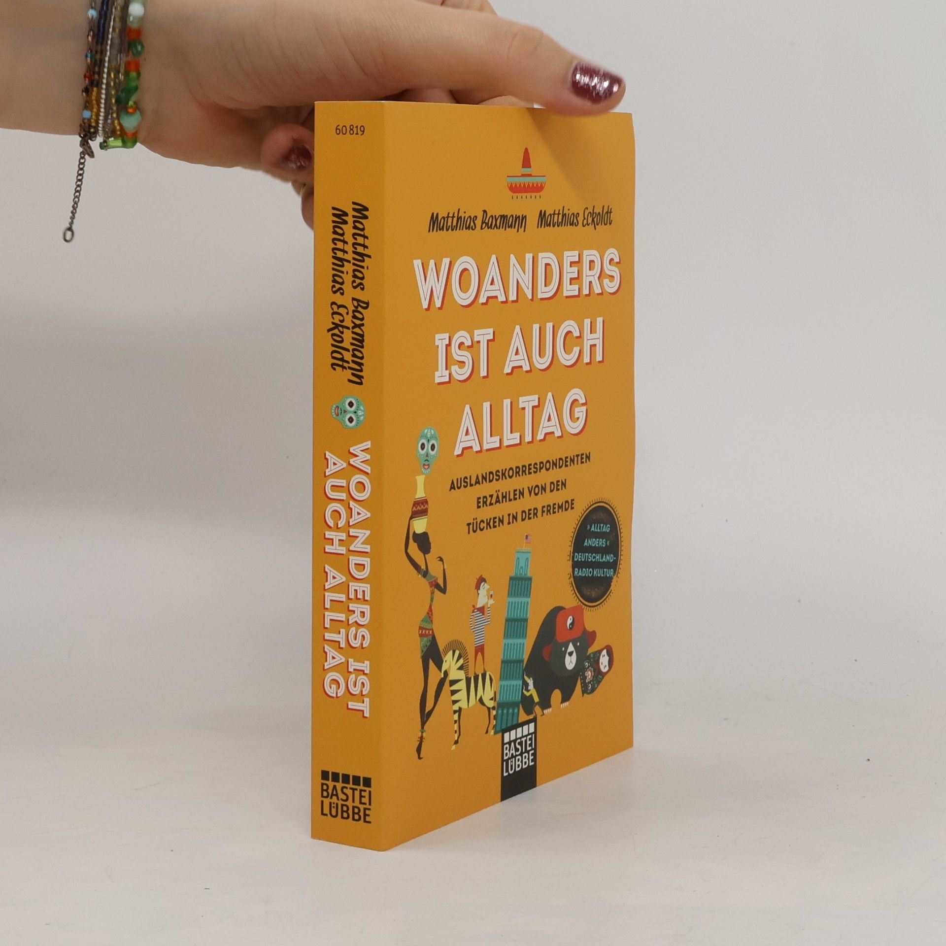 Woanders ist auch Alltag