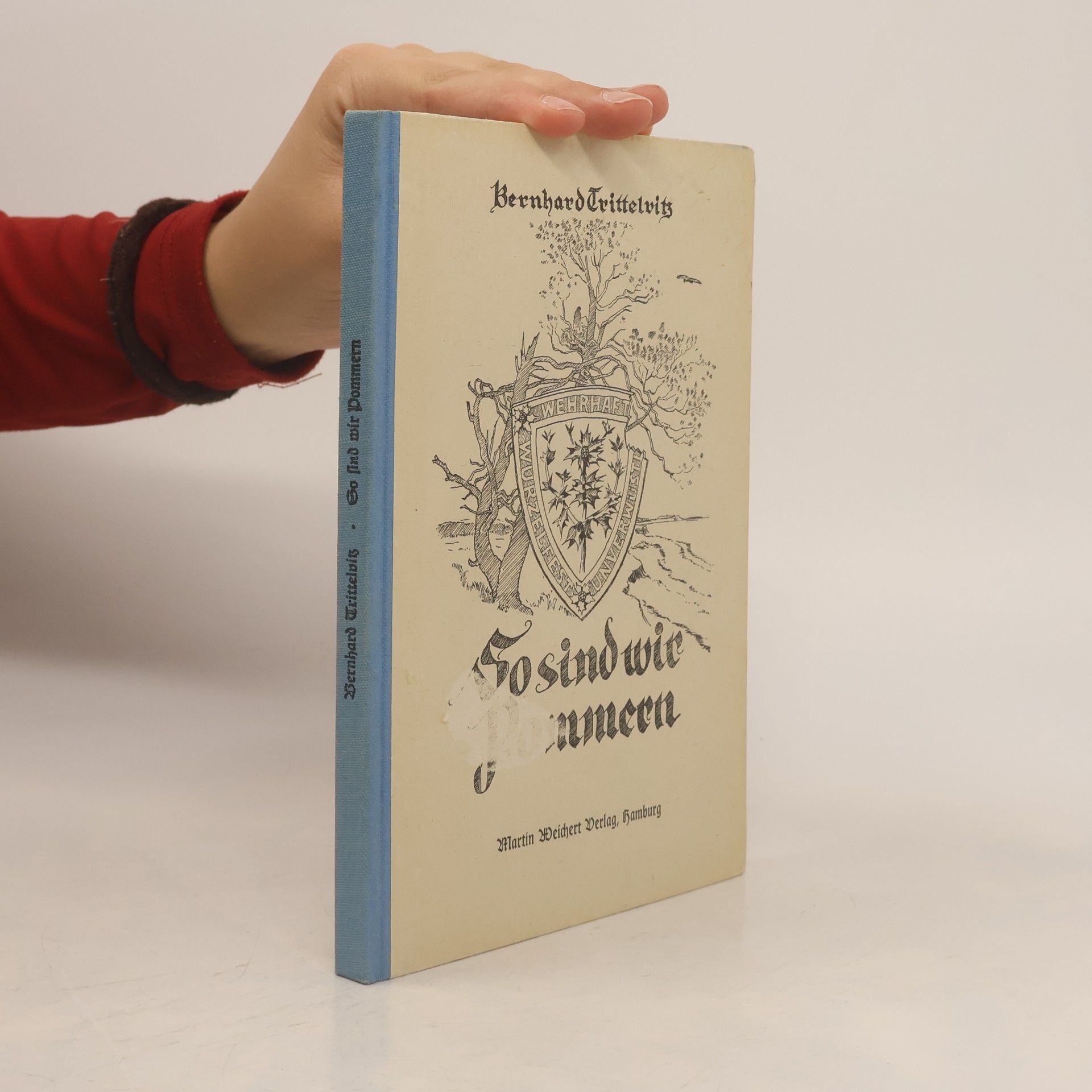 Bernhard Trittelvitz So sind wir Pommern