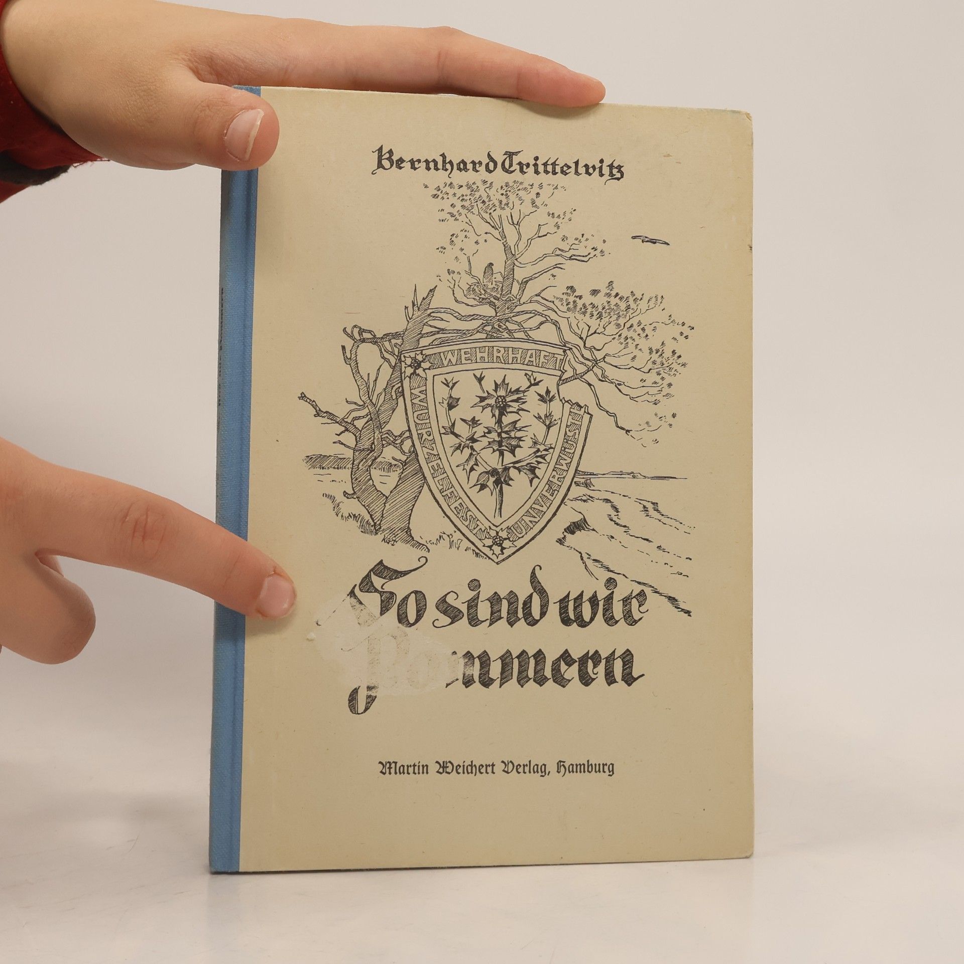 Bernhard Trittelvitz So sind wir Pommern