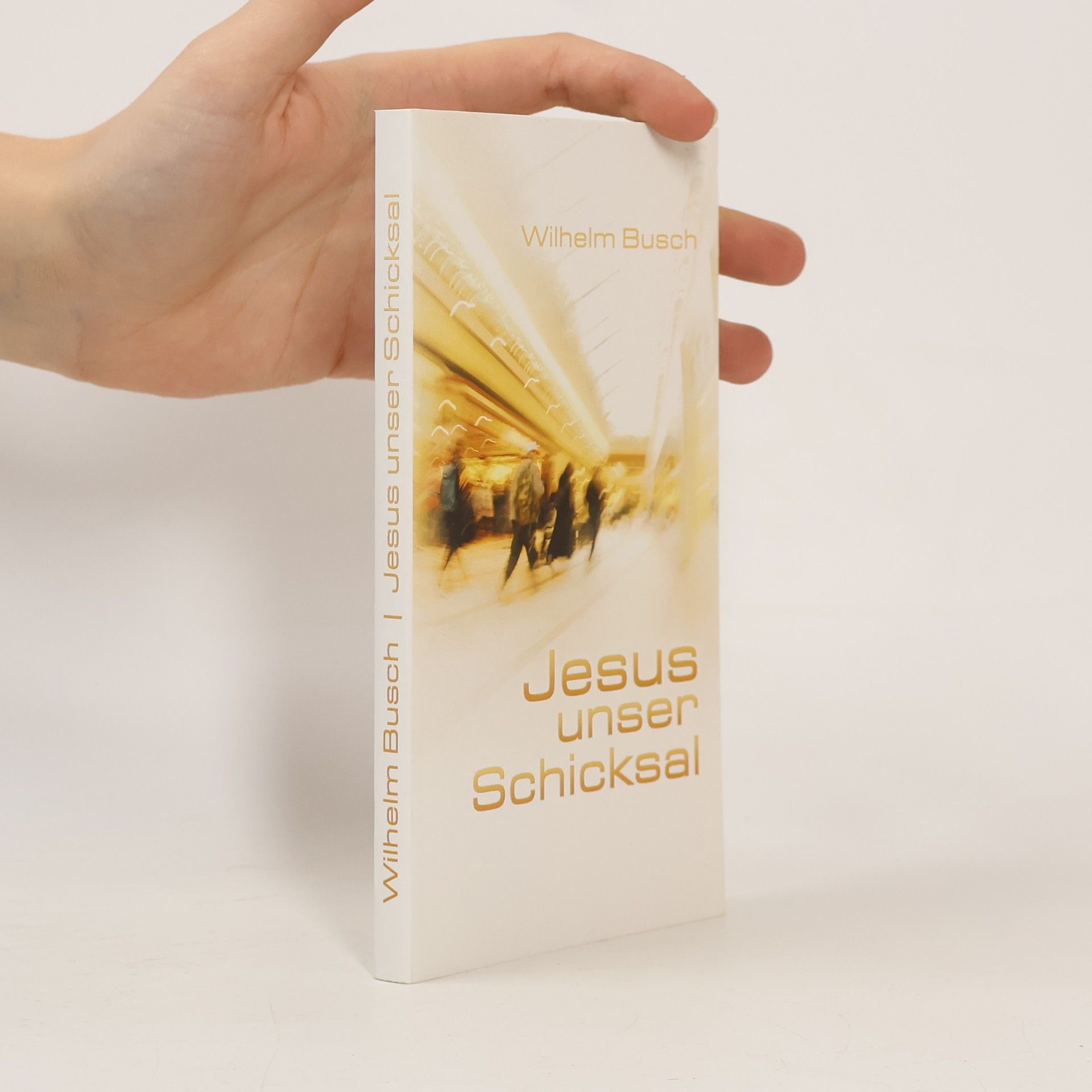 Wilhelm Busch Jesus unser Schicksal