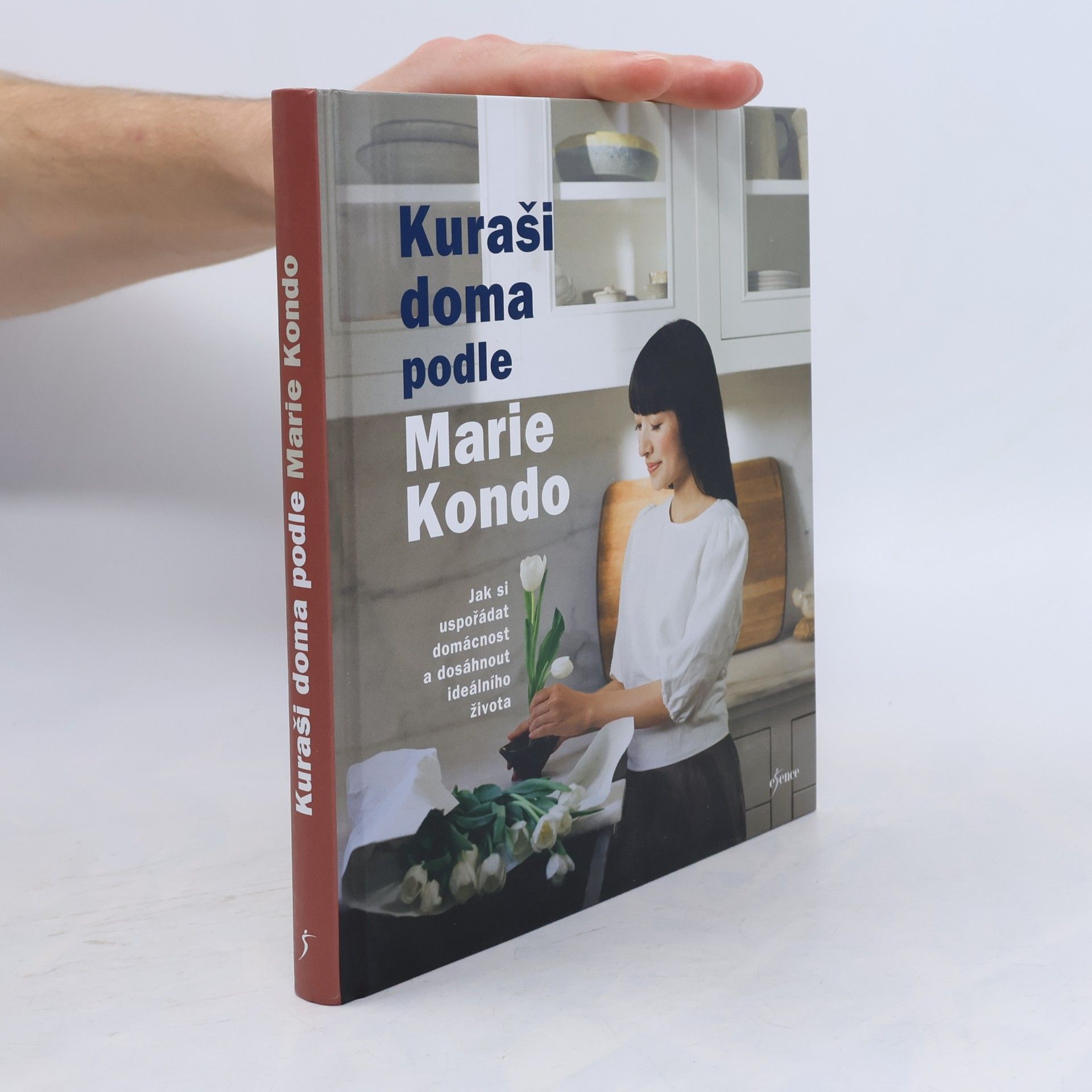 Kuraši doma podle Marie Kondo : jak si uspořádat domácnost a dosáhnout ideálního života