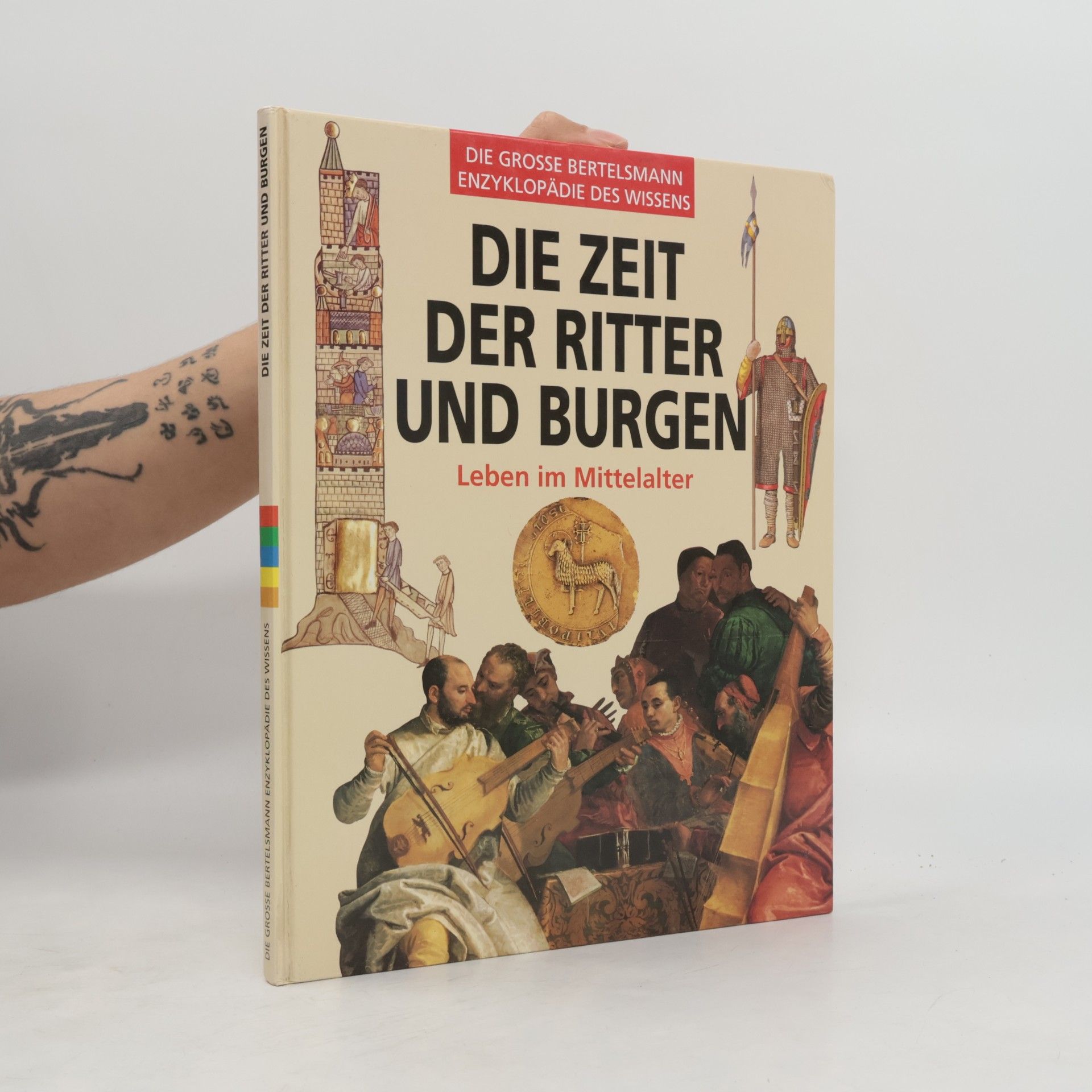 Kolektiv autorů Die Zeit der Ritter und Burgen