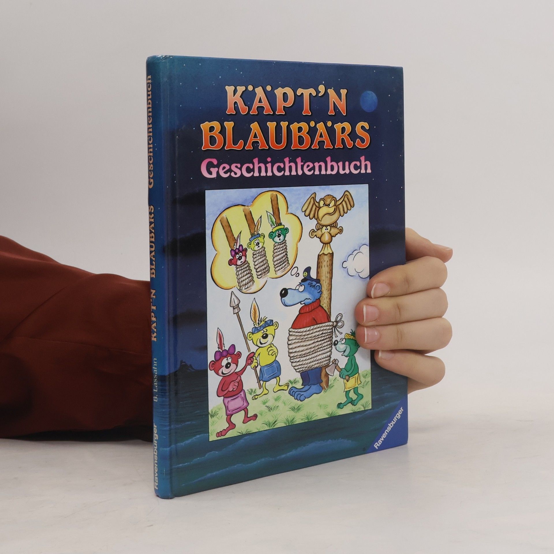 Bernhard Lassahn Käpt'n Blaubärs Geschichtenbuch