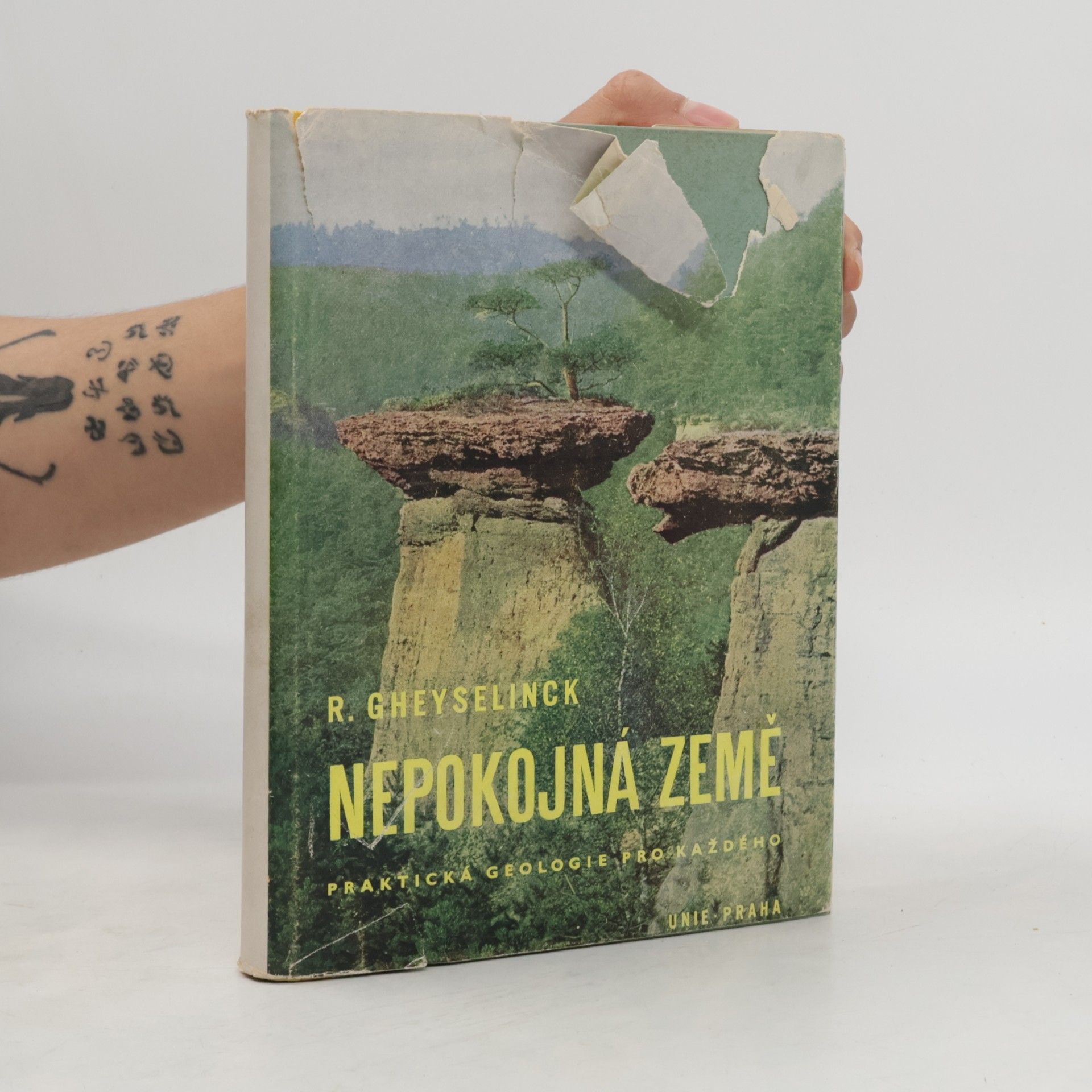 R. Gheyselinck Nepokojná země : praktická geologie pro každého