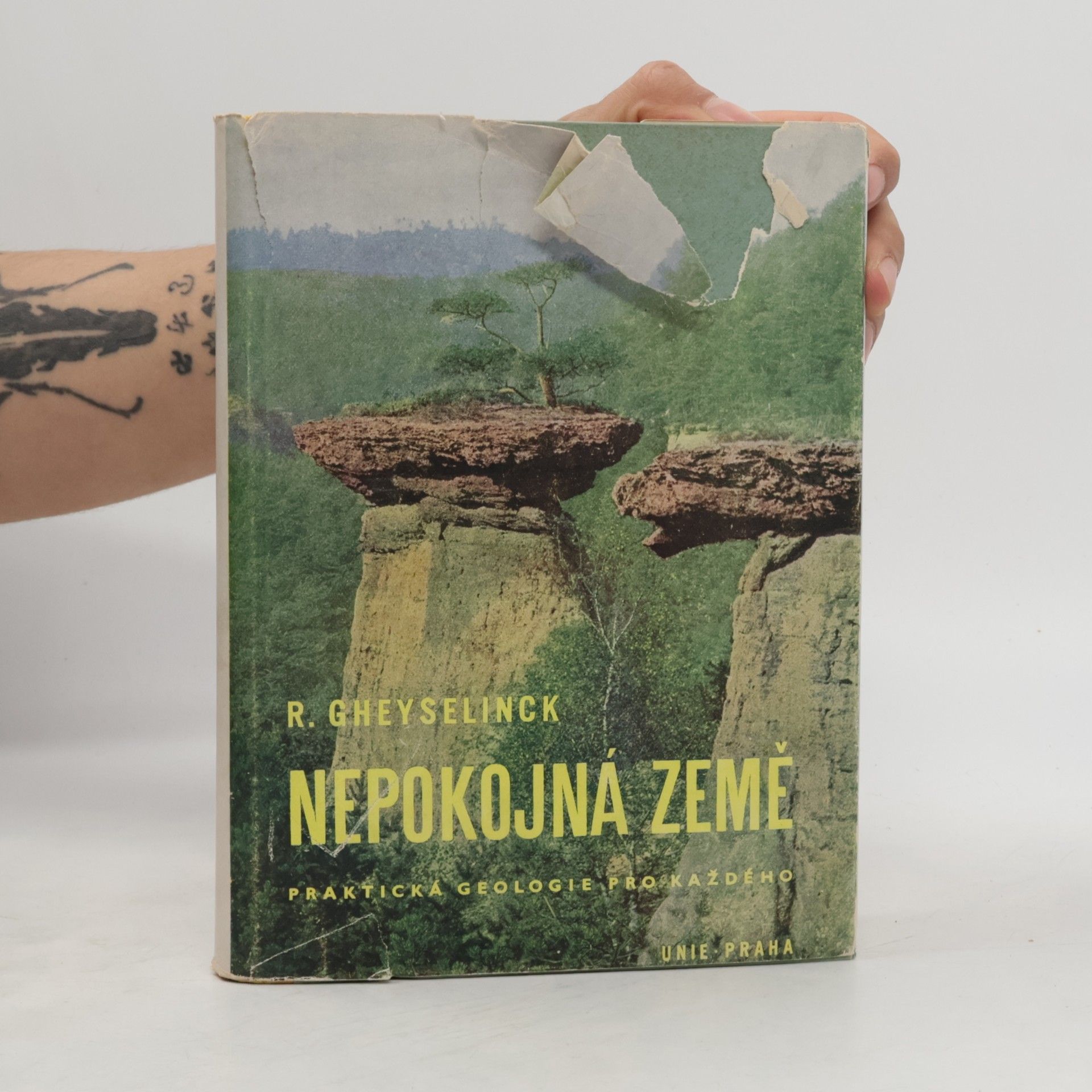 R. Gheyselinck Nepokojná země : praktická geologie pro každého