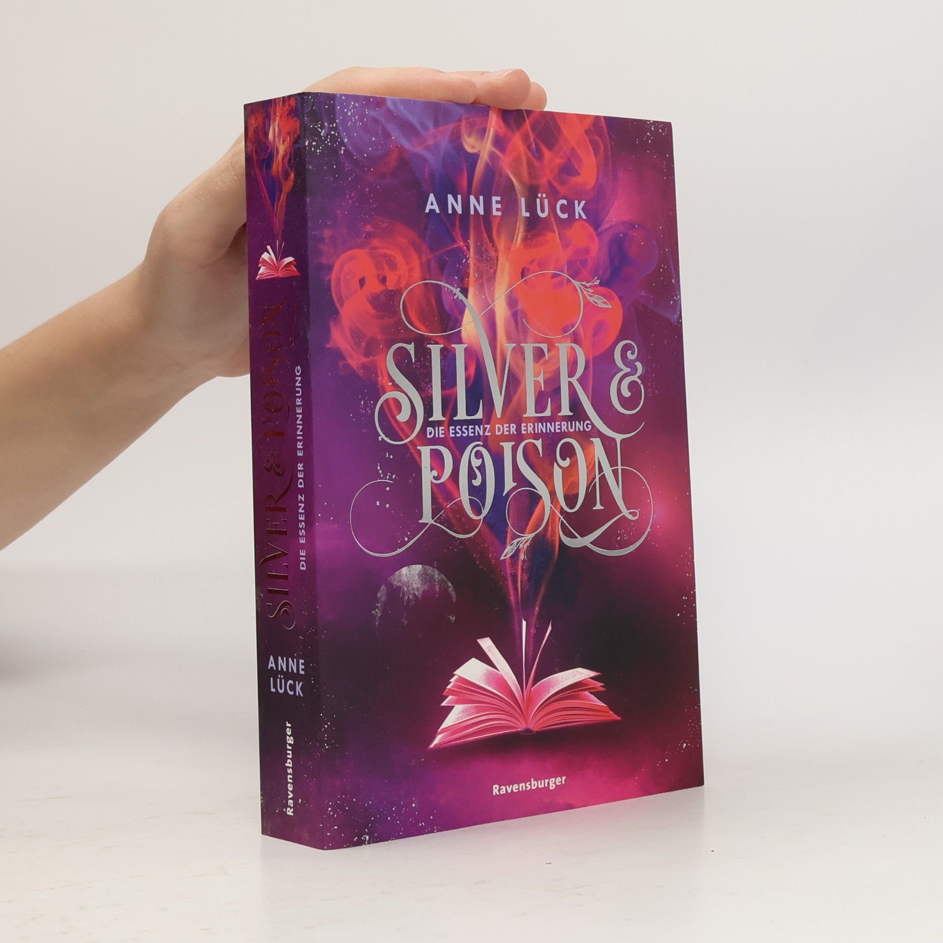 Silver & Poison, Band 2: Die Essenz der Erinnerung (Die Fortsetzung des SPIEGEL-Bestsellers)
