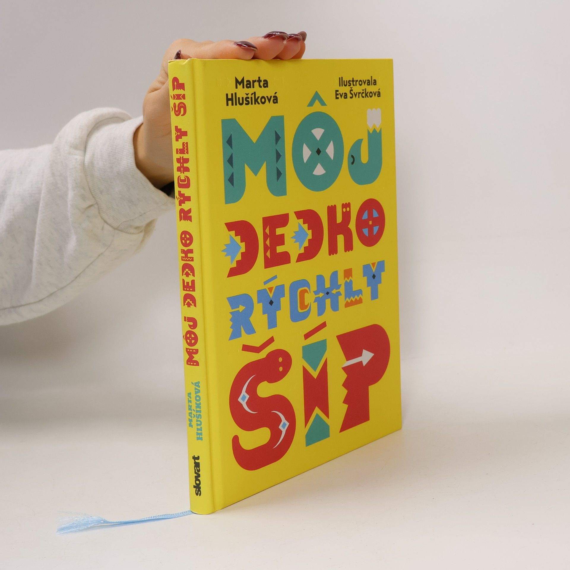 Môj dedko Rýchly šíp