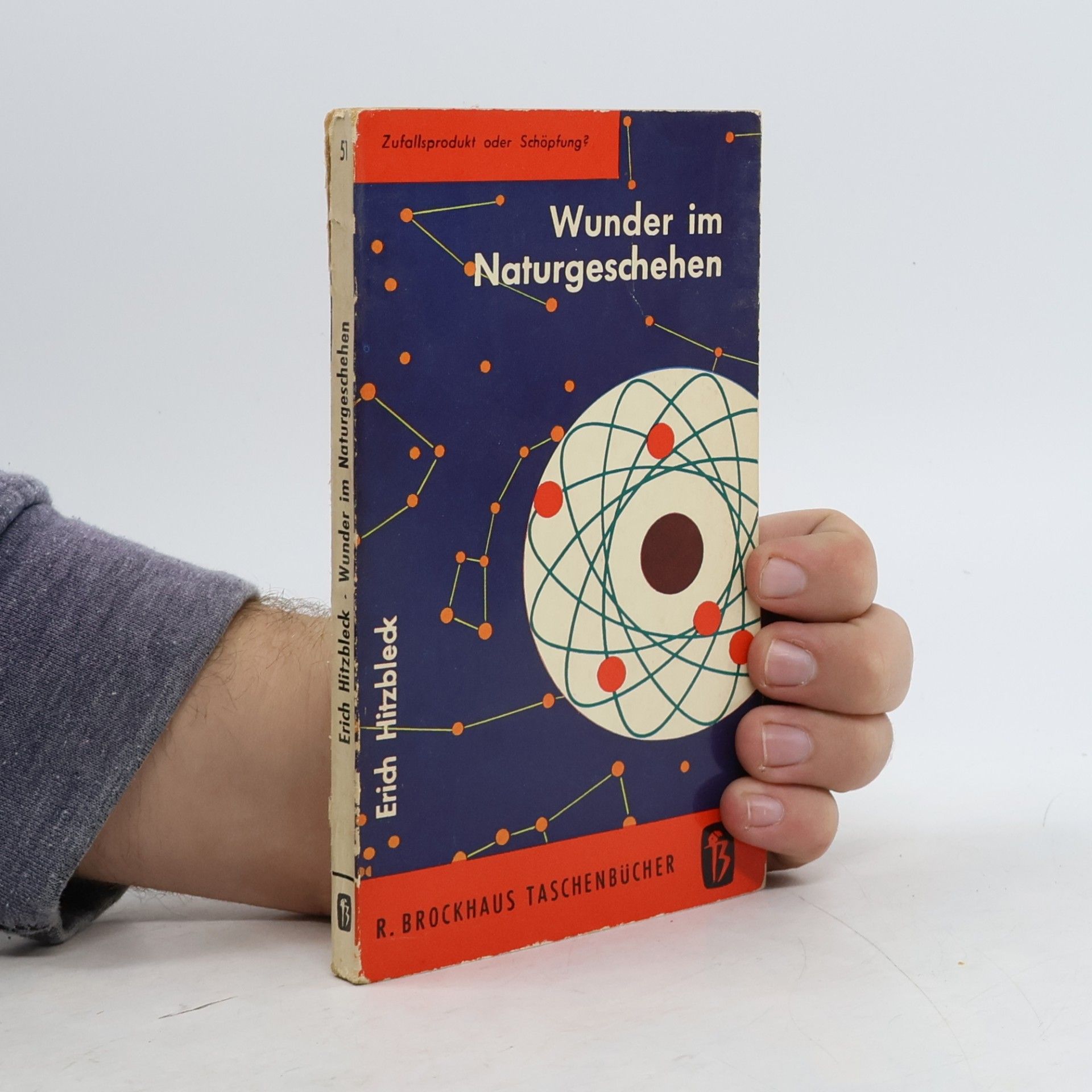 Erich Hitzbleck Wunder im Naturgeschehen