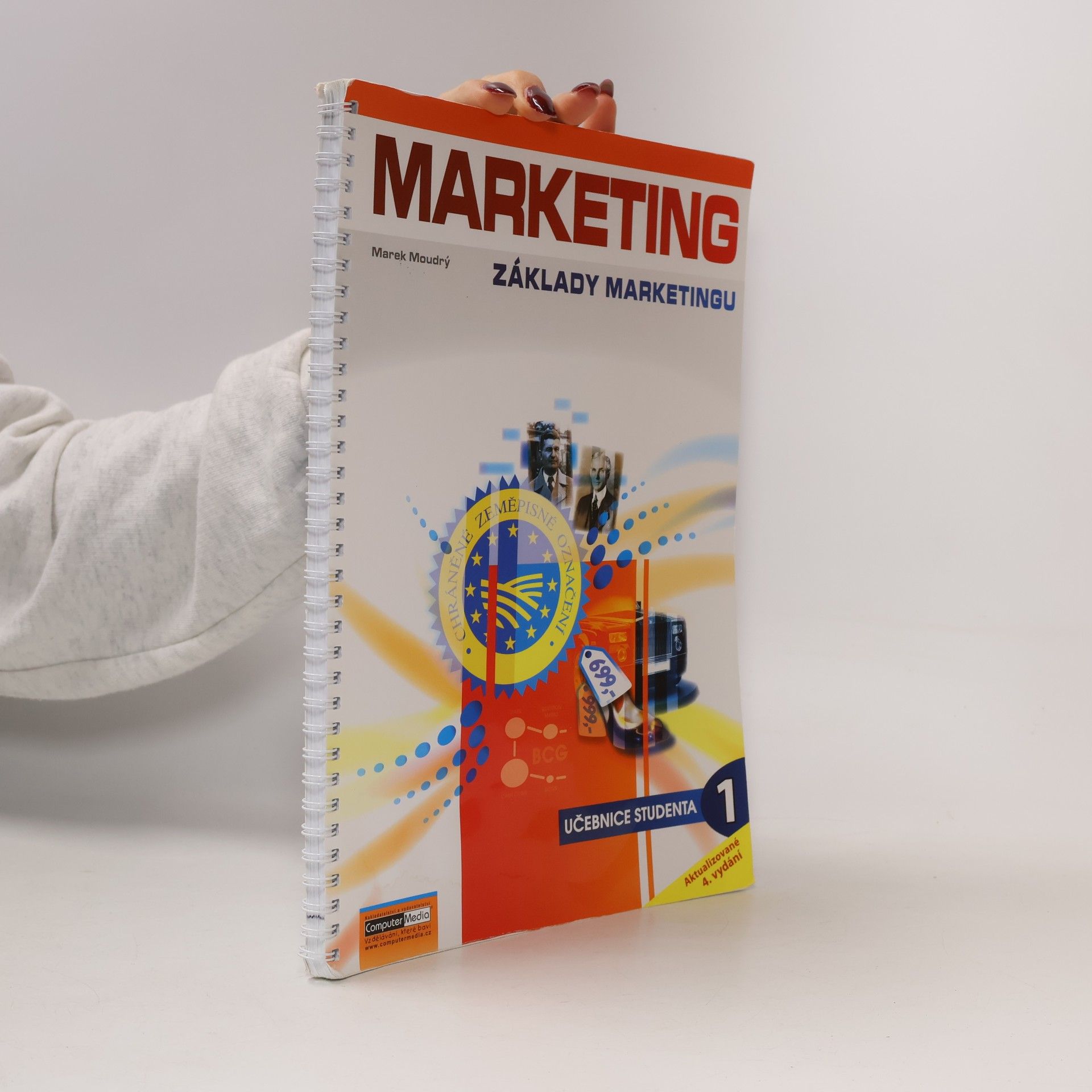 Marek Moudrý Marketing : základy marketingu. Díl 1.