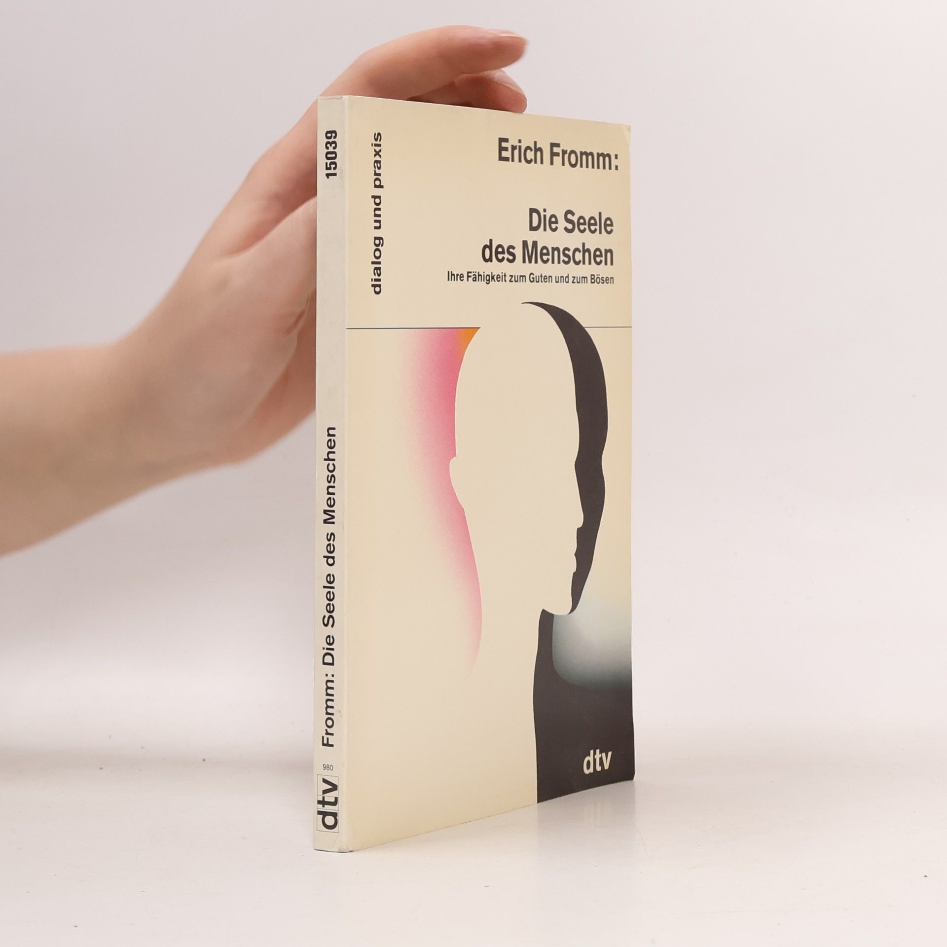 Erich Fromm Die Seele des Menschen