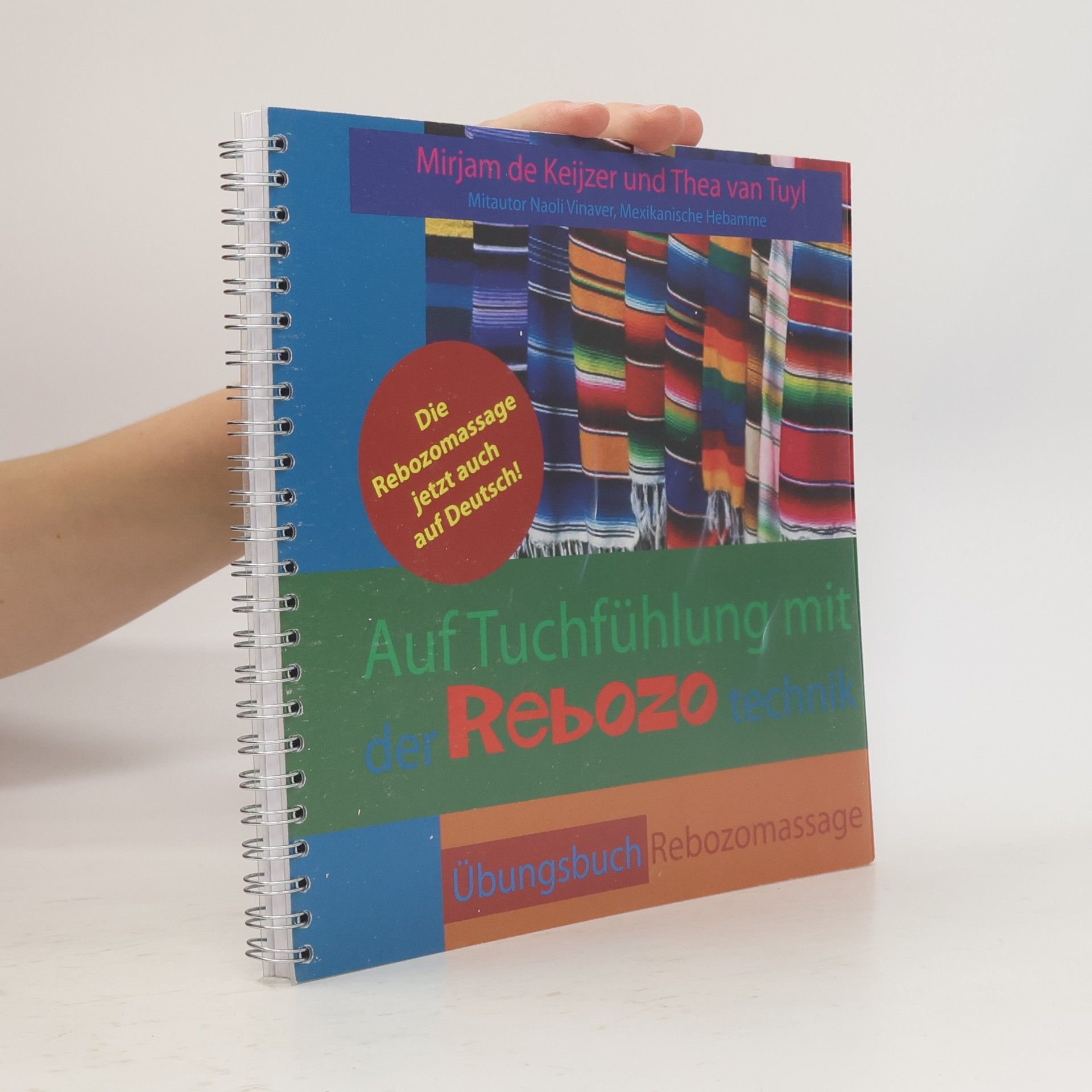 Auf Tuchfühlung mit der Rebozotechnik