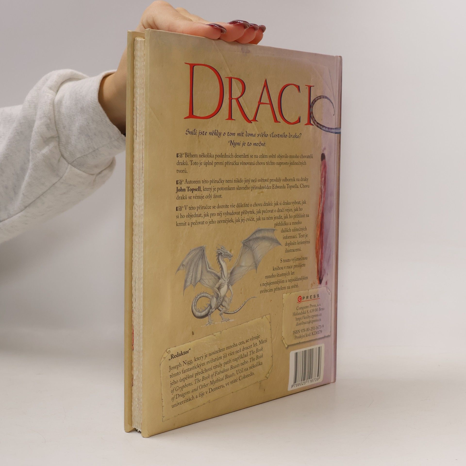 John Topsell Draci: Jak si opatřit a vychovat draka