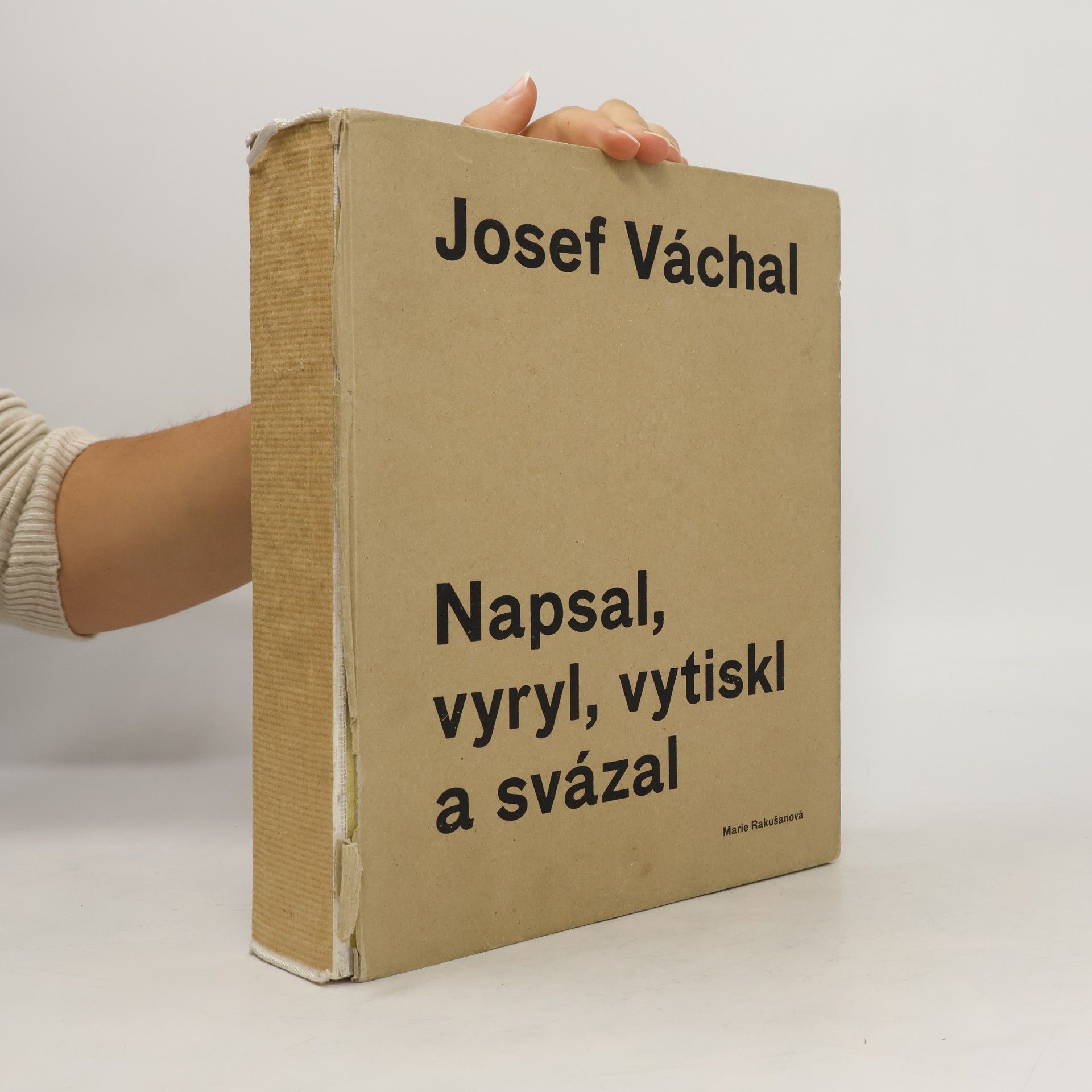 Josef Váchal. Napsal, vyryl, vytiskl a svázal