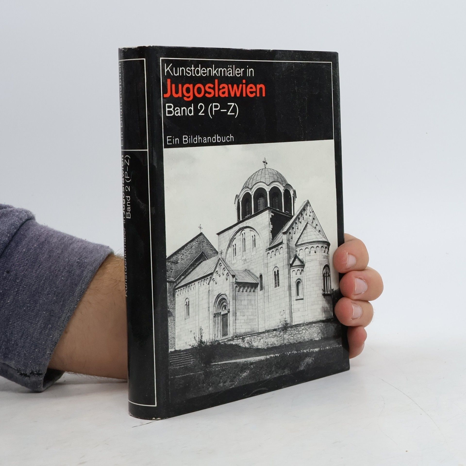 Kunstdenkmäler in Jugoslawien. Band 2 (P-Z)