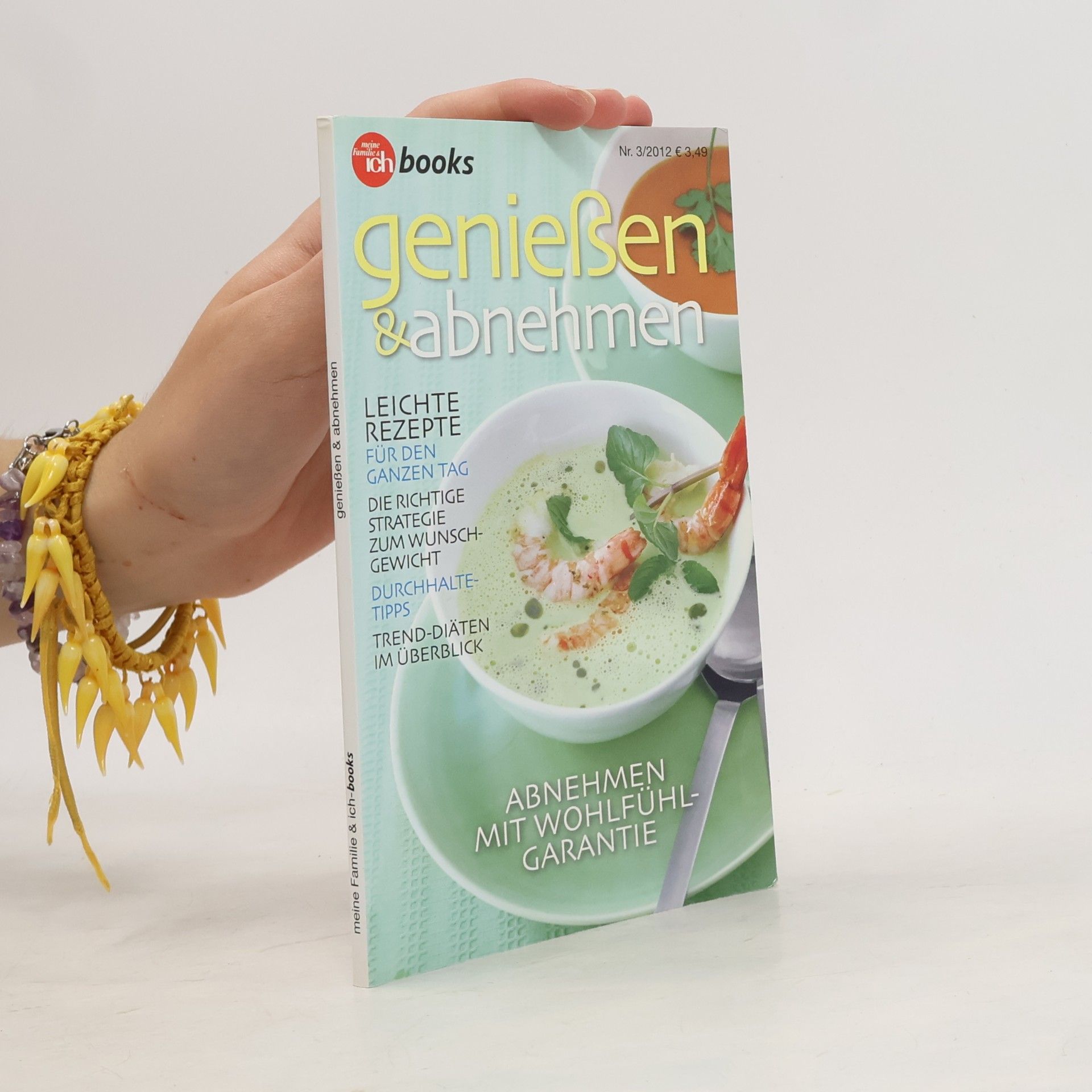 Autorenkollektiv Genießen und Abnehmen 3/2012