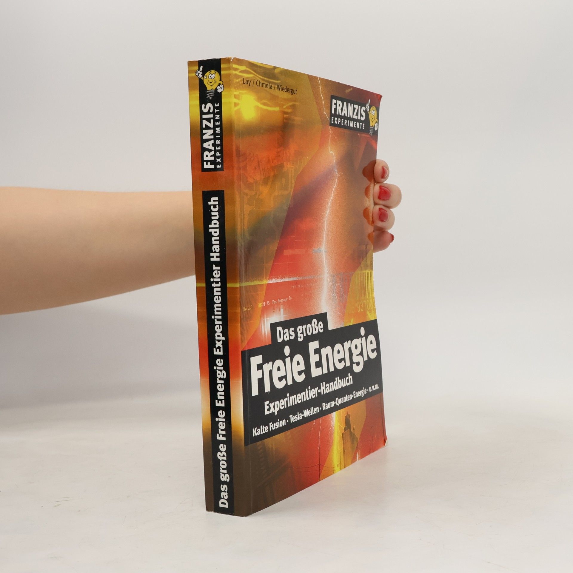 Das große Freie-Energie-Experimentier-Handbuch