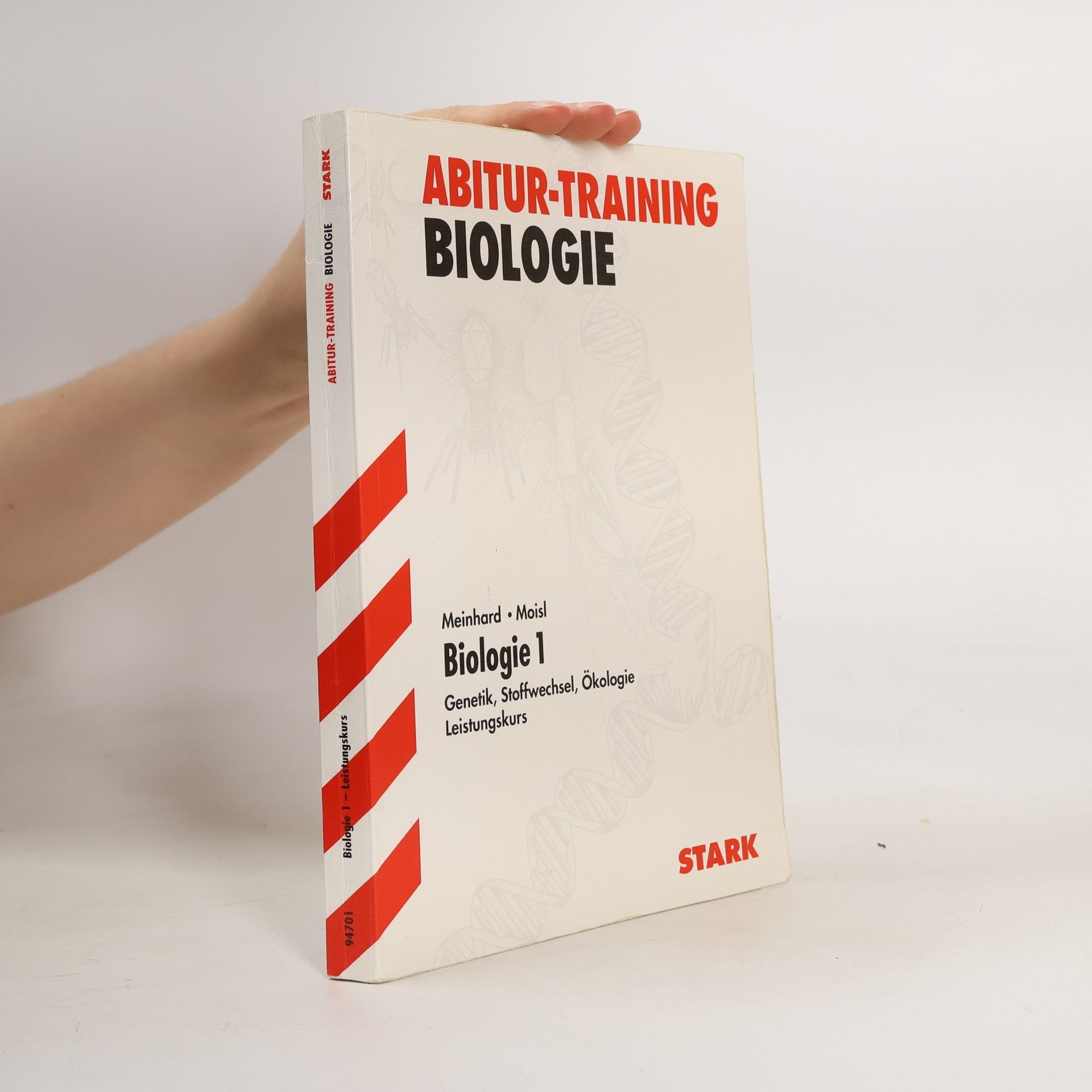 Abitur-Training Biologie 1. Genetik, Stoffwechsel, Ökologie