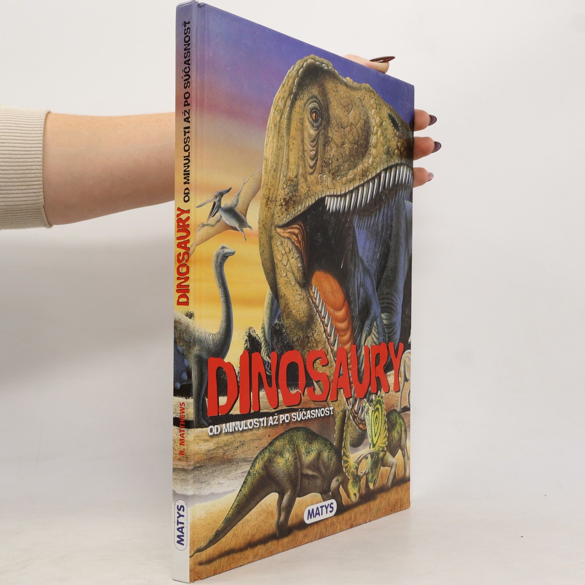 Dinosaury. Od minulosti až po súčasnosť