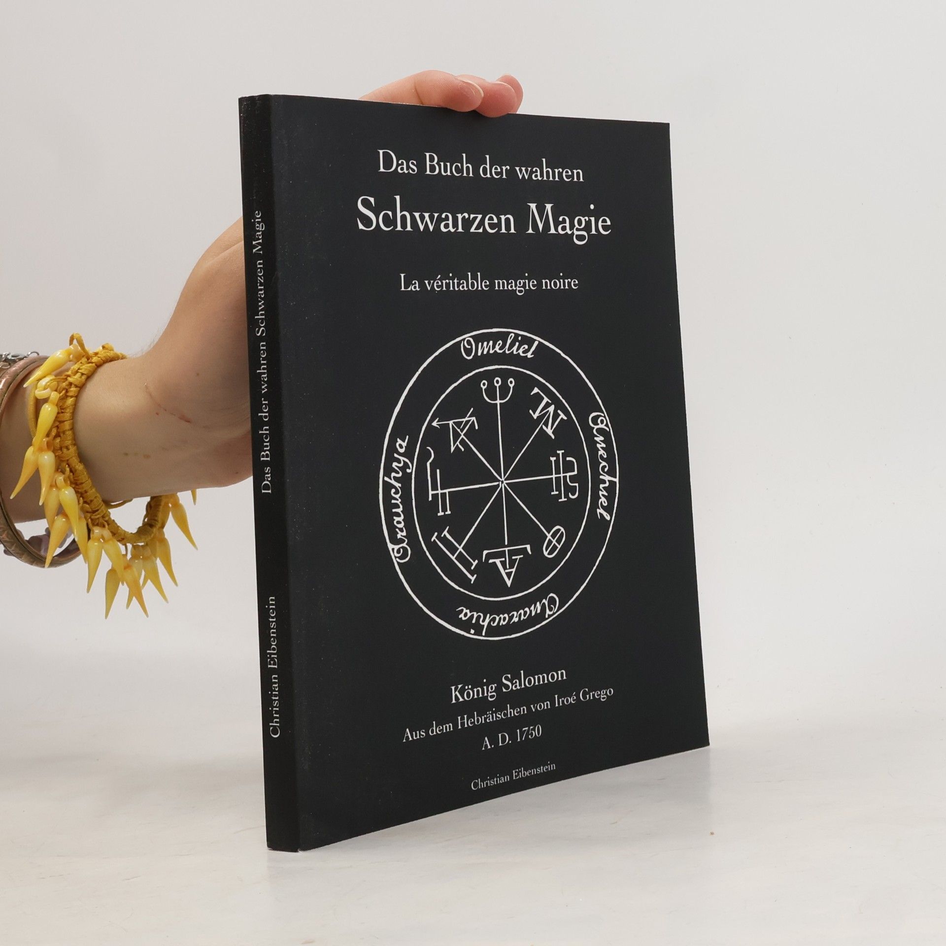Das Buch der wahren schwarzen Magie