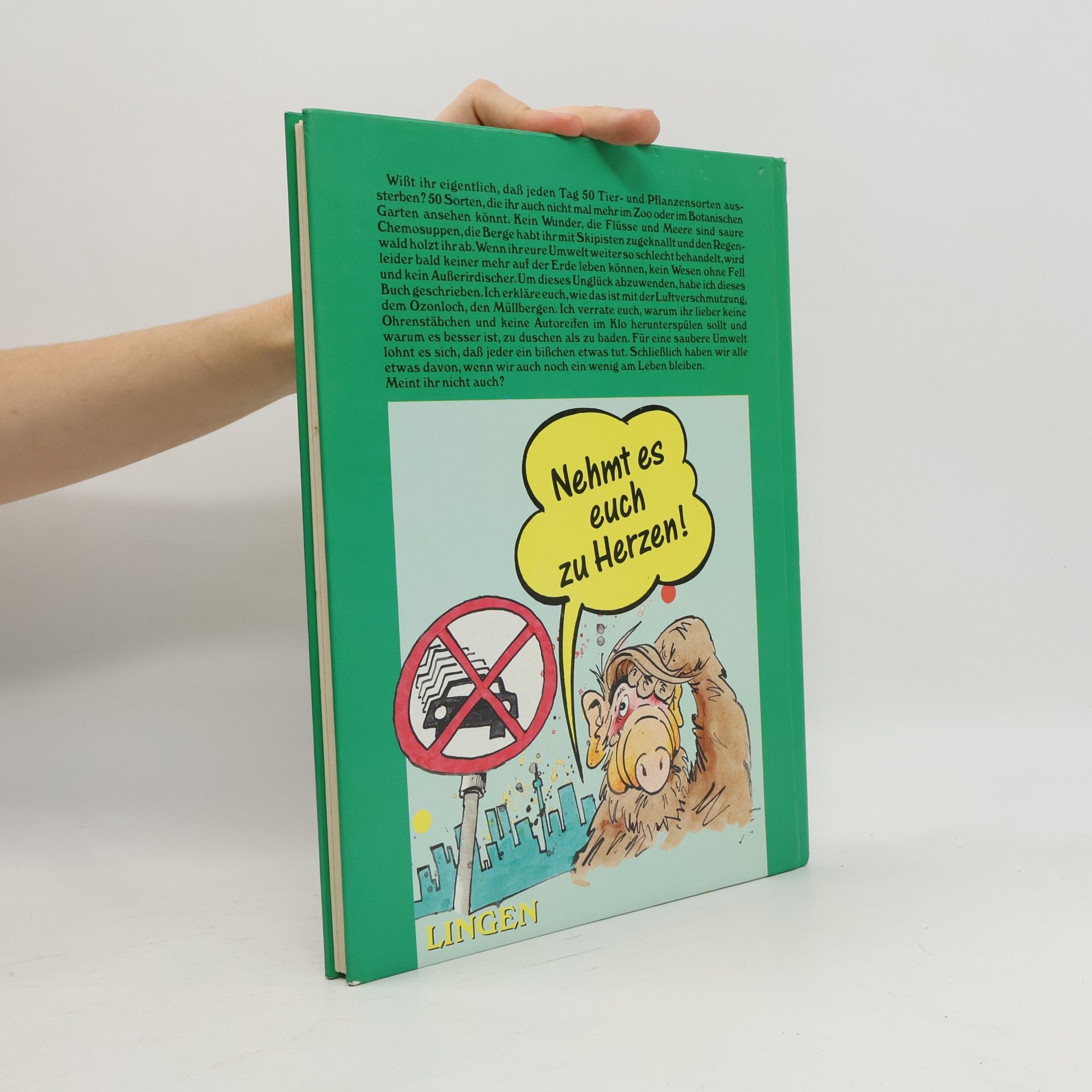 Autorenkollektiv Alf. Unsere Umwelt! Deine, meine, jedem seine!