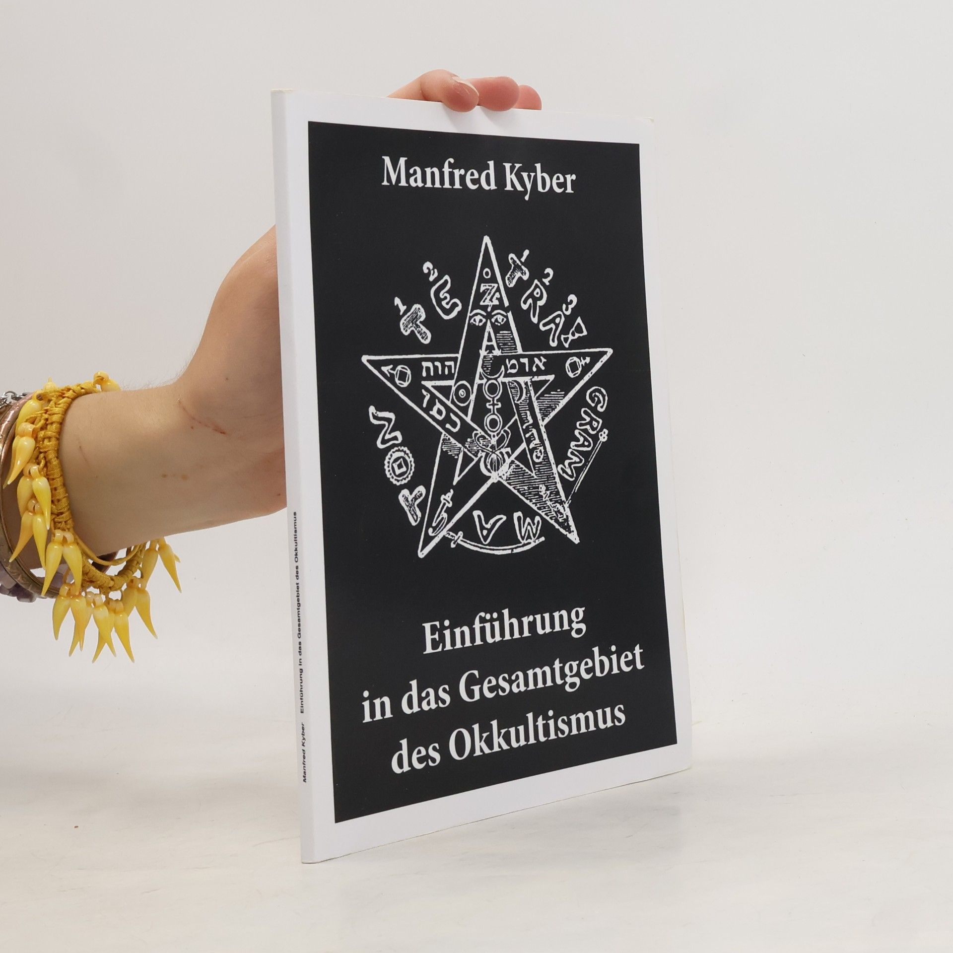 Manfred Kyber Einführung in das Gesamtgebiet des Okkultismus