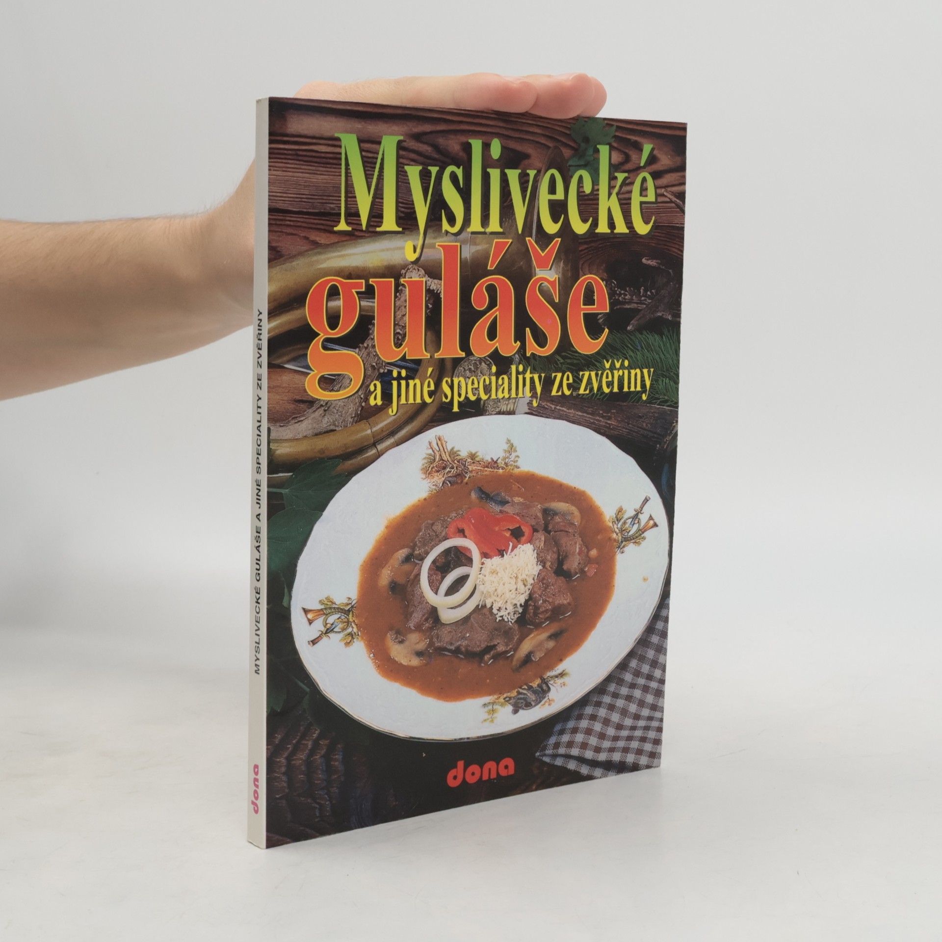 Myslivecké guláše a jiné speciality ze zvěřiny