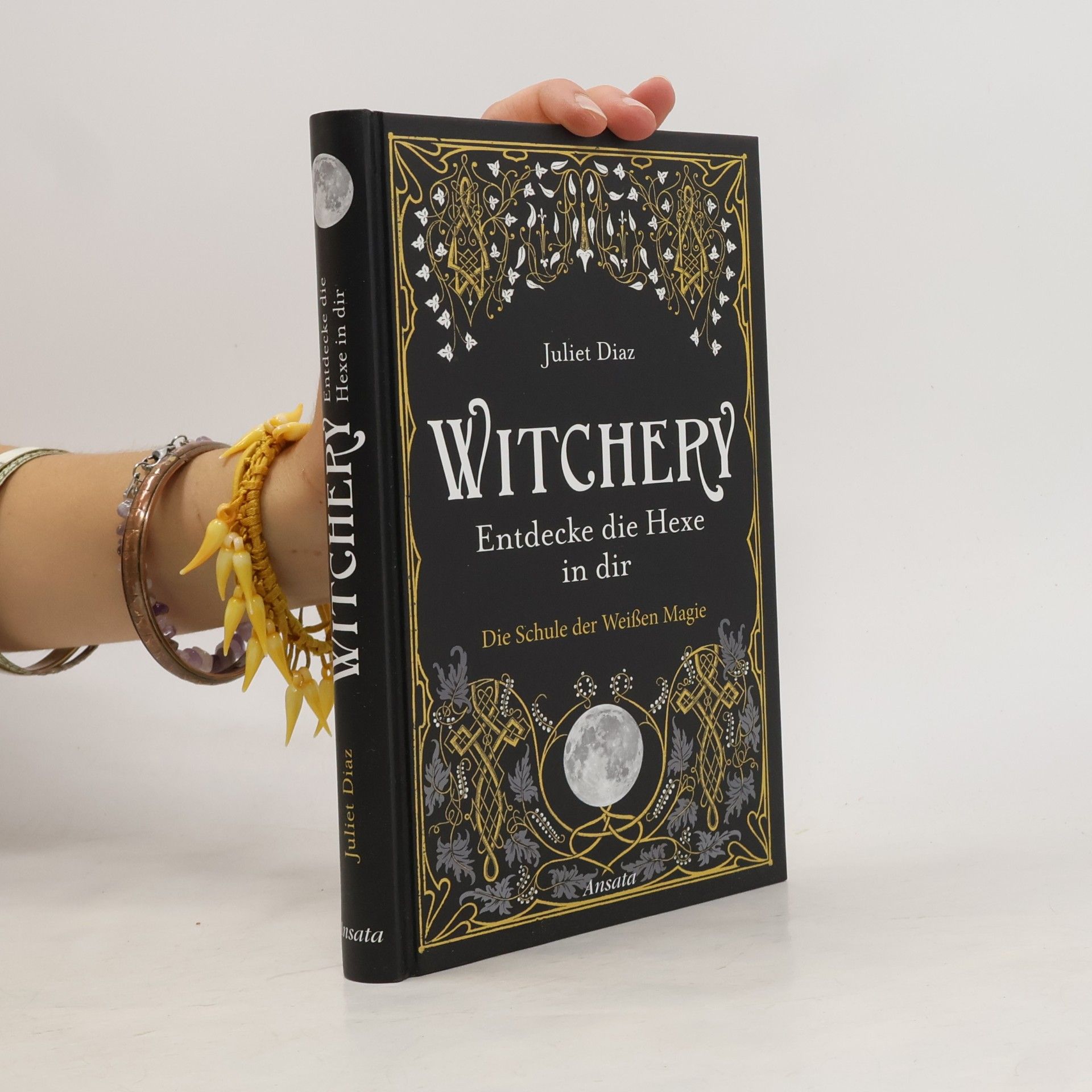 Juliet Diaz Witchery - Entdecke die Hexe in dir
