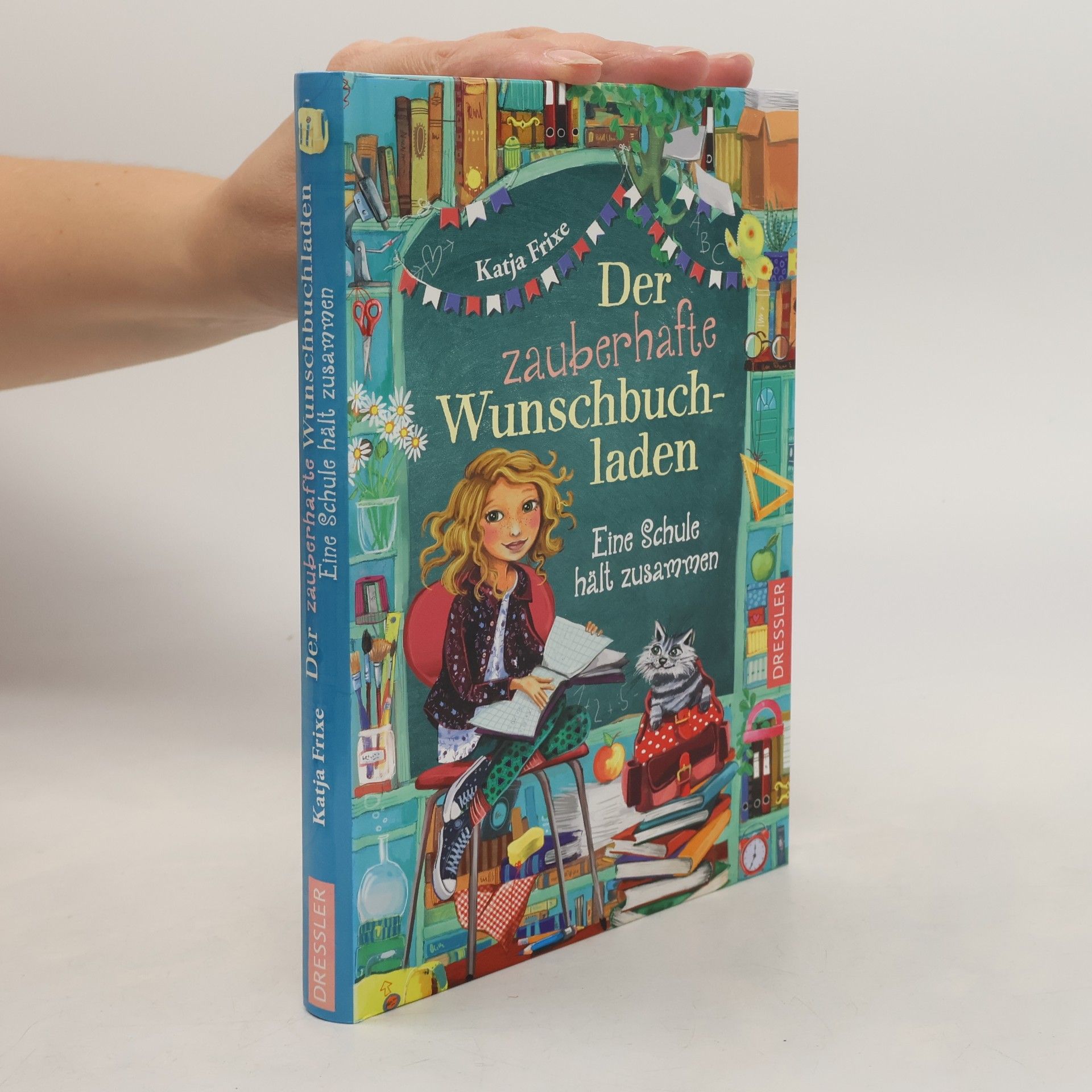 Eine Schule hält zusammen / Der zauberhafte Wunschbuchladen Bd.6