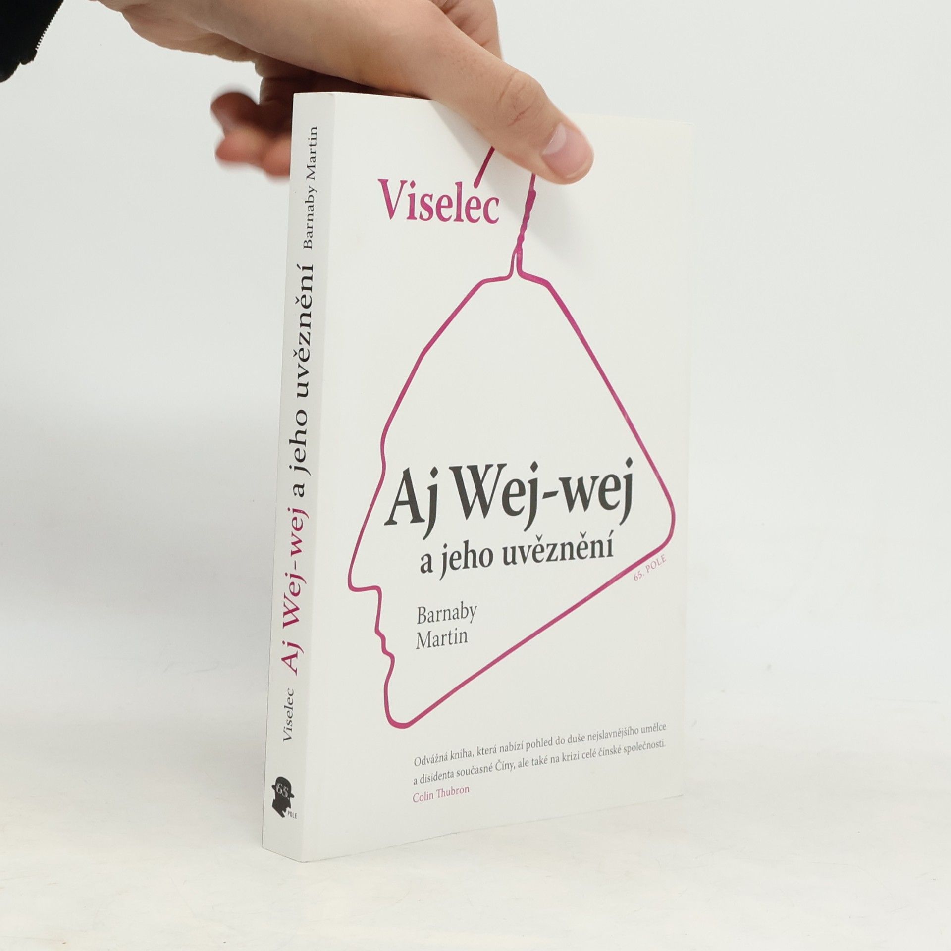 Barnaby Martin Viselec - Aj Wej-wej a jeho uvěznění